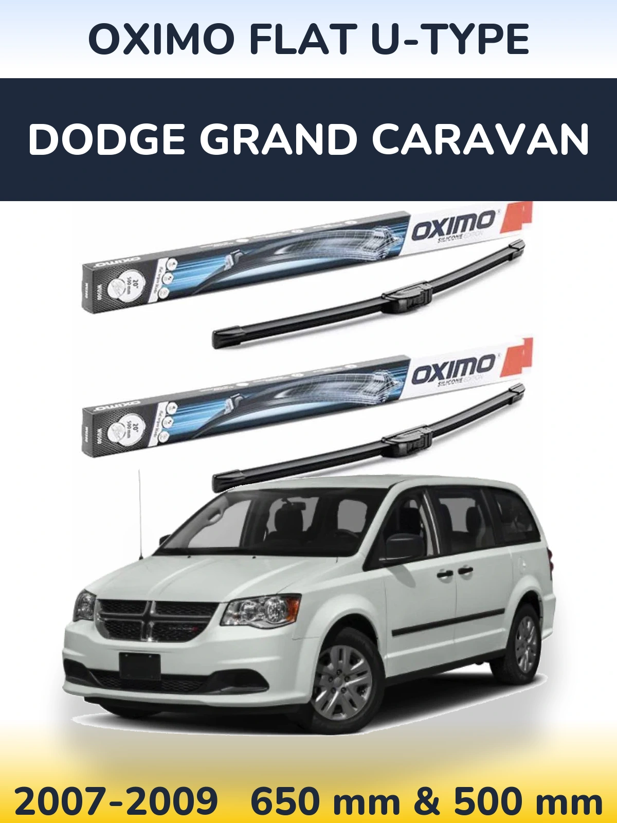 Komplet przednich wycieraczek Oximo Flat U-type 650 & 500 mm do Dodge Grand Caravan 2007-2009