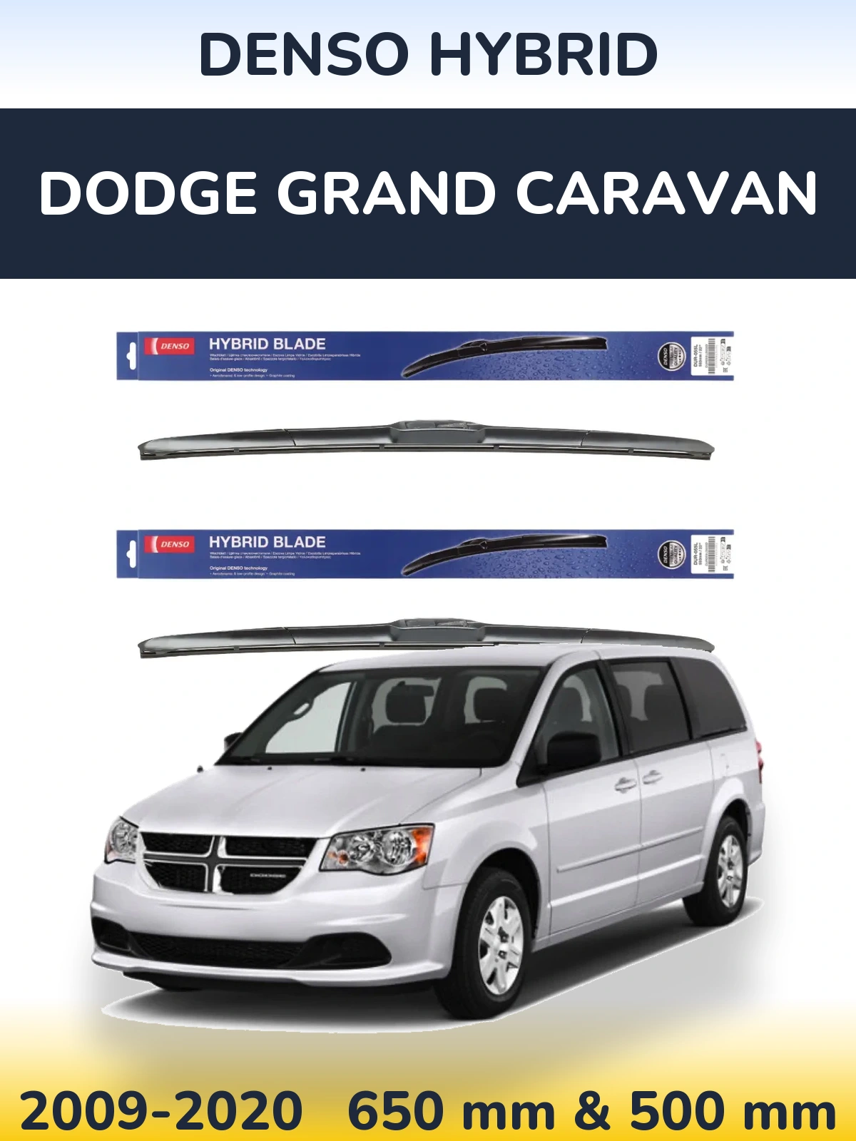 Комплект передніх щіток Denso Hybrid 650 & 500 мм для Dodge Grand Caravan 2009-2020