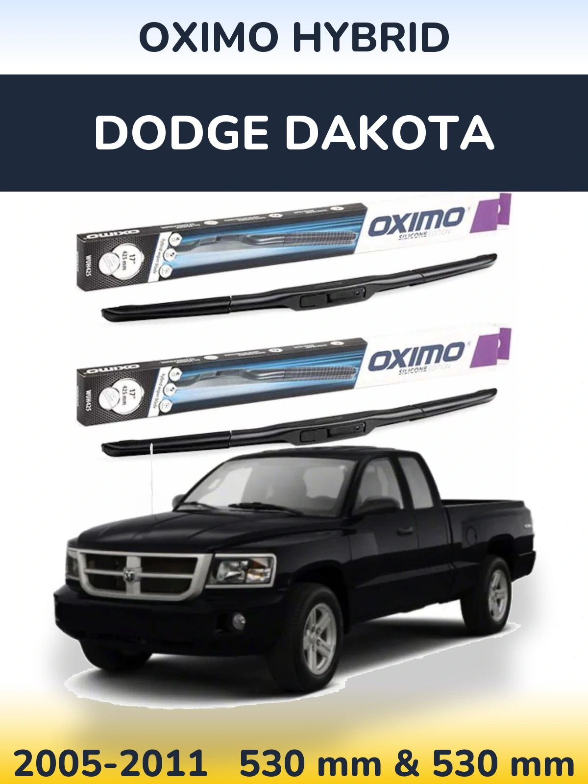 Komplet przednich wycieraczek Oximo Hybrid 530 & 530 mm do Dodge Dakota 2005-2011