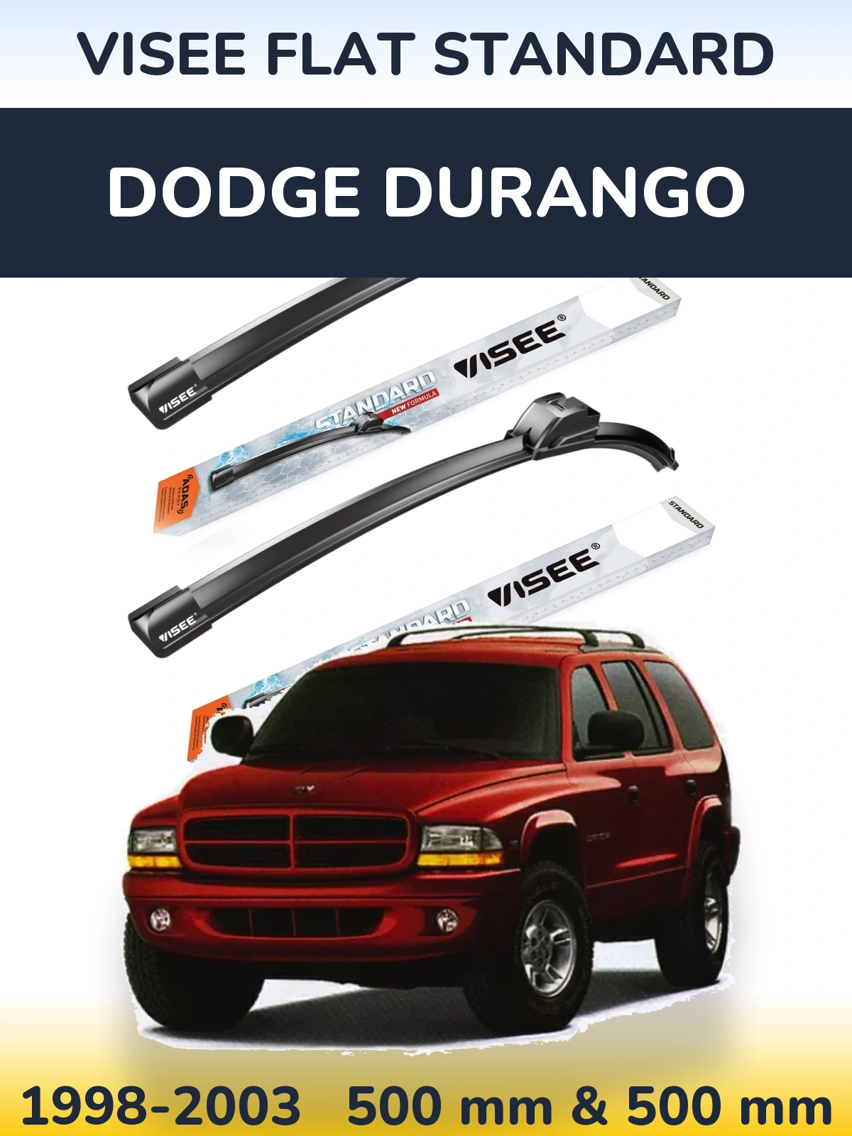 Front wiper blade set VISEE FLAT STANDARD 500 & 500 mm for Dodge Durango 1998-2003