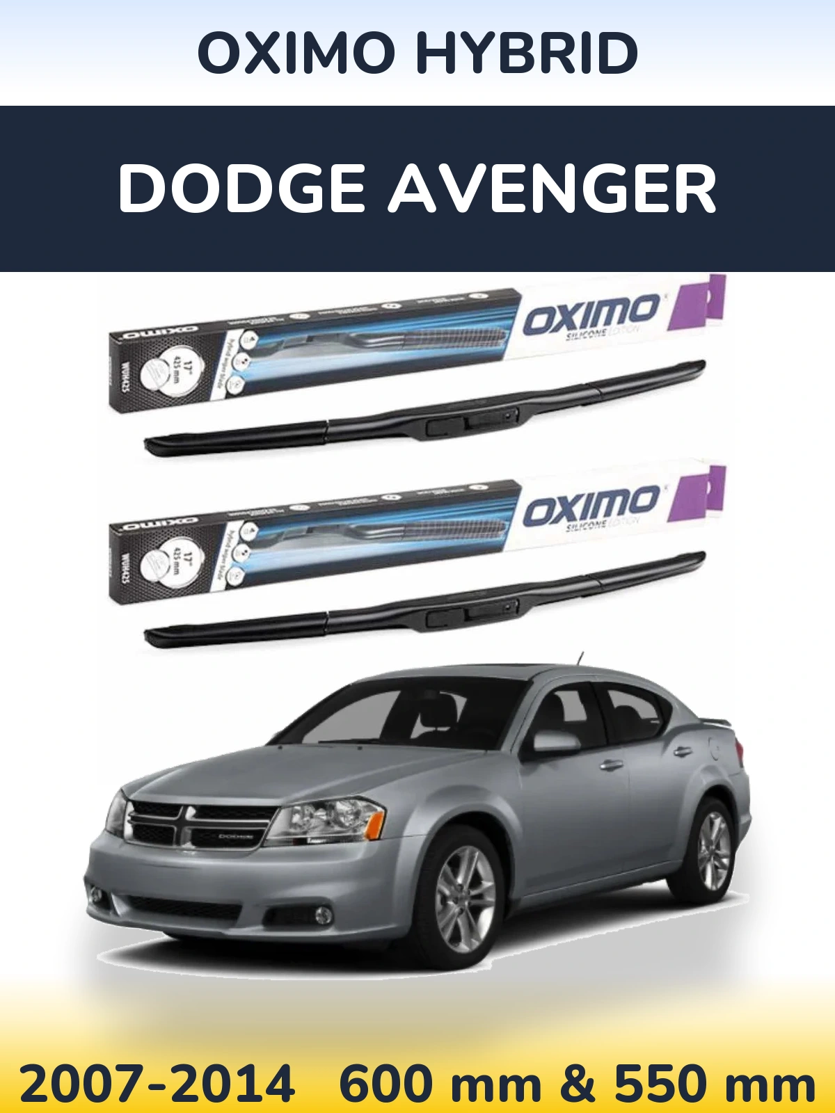 Комплект передніх щіток Oximo Hybrid 600 & 550 мм для Dodge Avenger 2007-2014