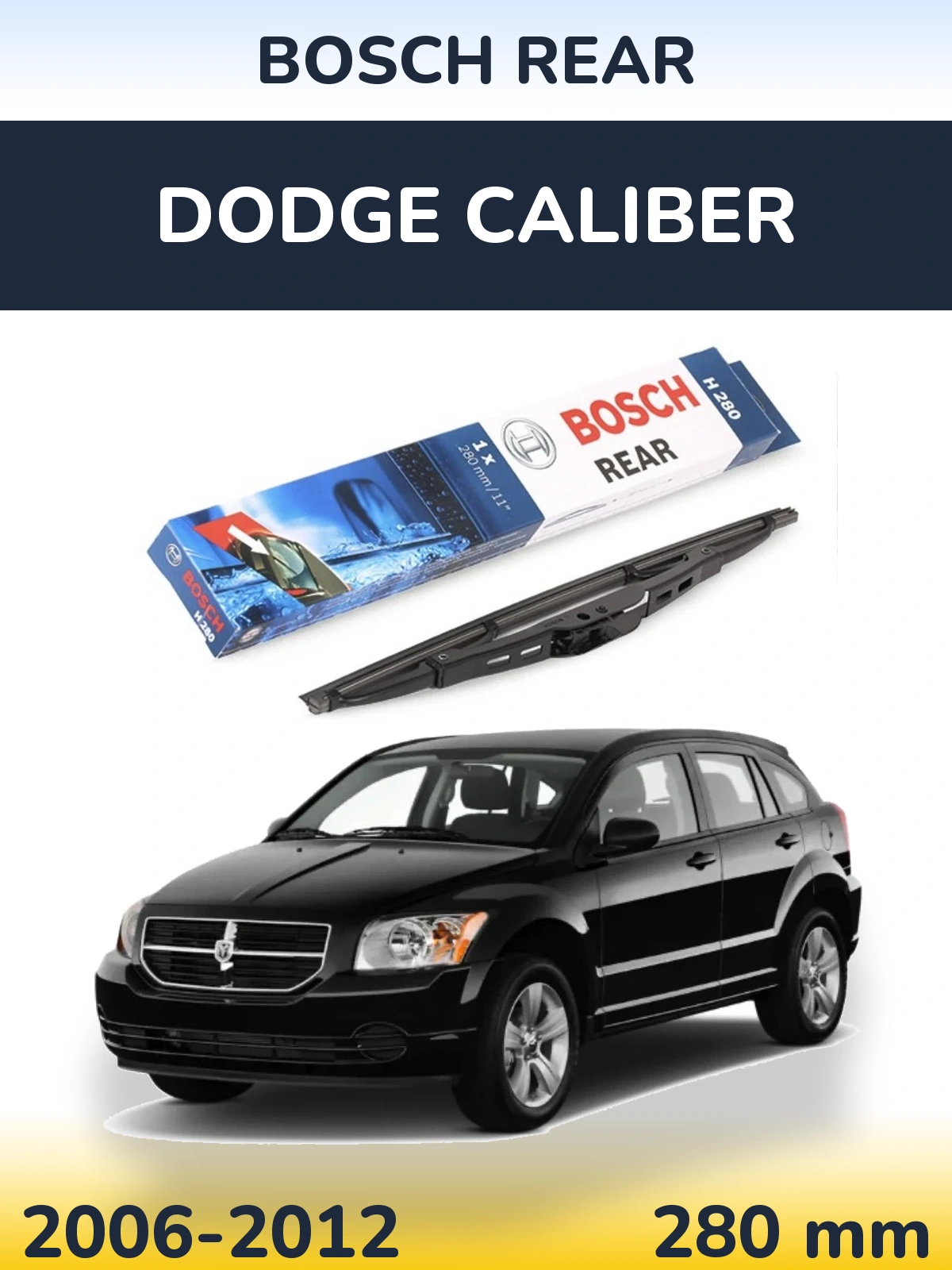 Tylna wycieraczka BOSCH Rear 280 mm do Dodge Caliber 2006-2012