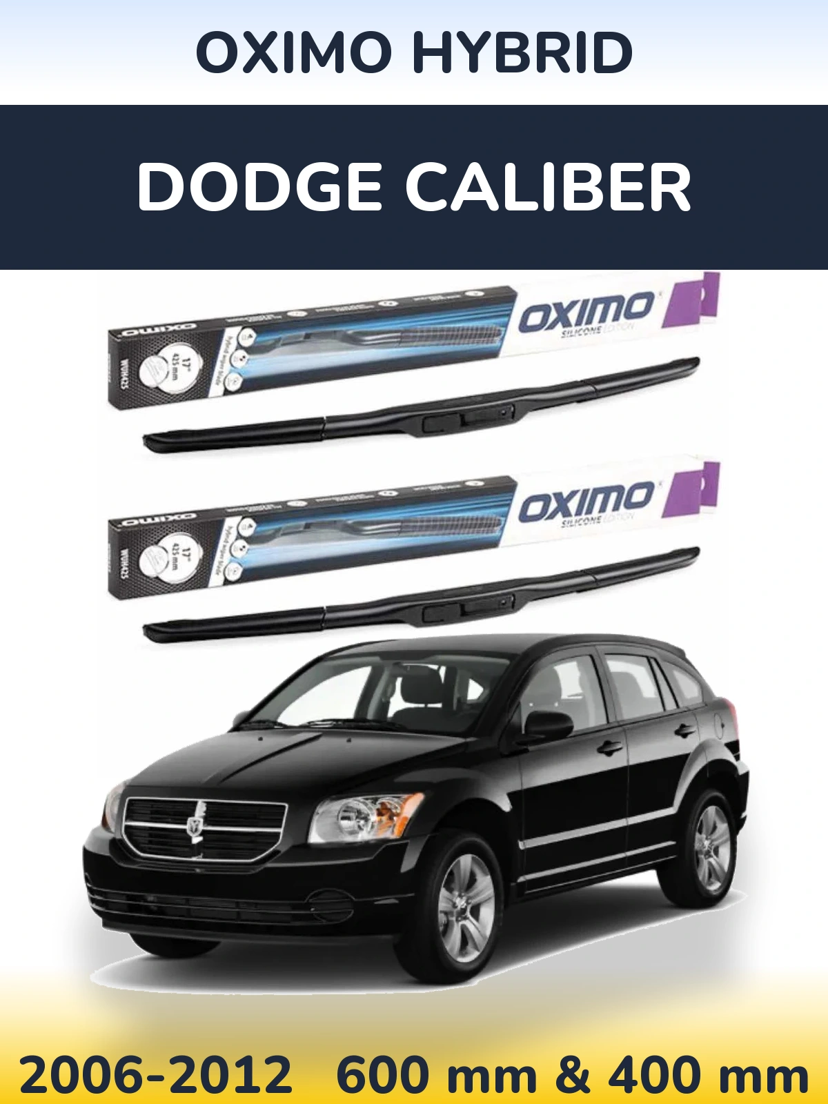 Komplet przednich wycieraczek Oximo Hybrid 600 & 400 mm do Dodge Caliber 2006-2012