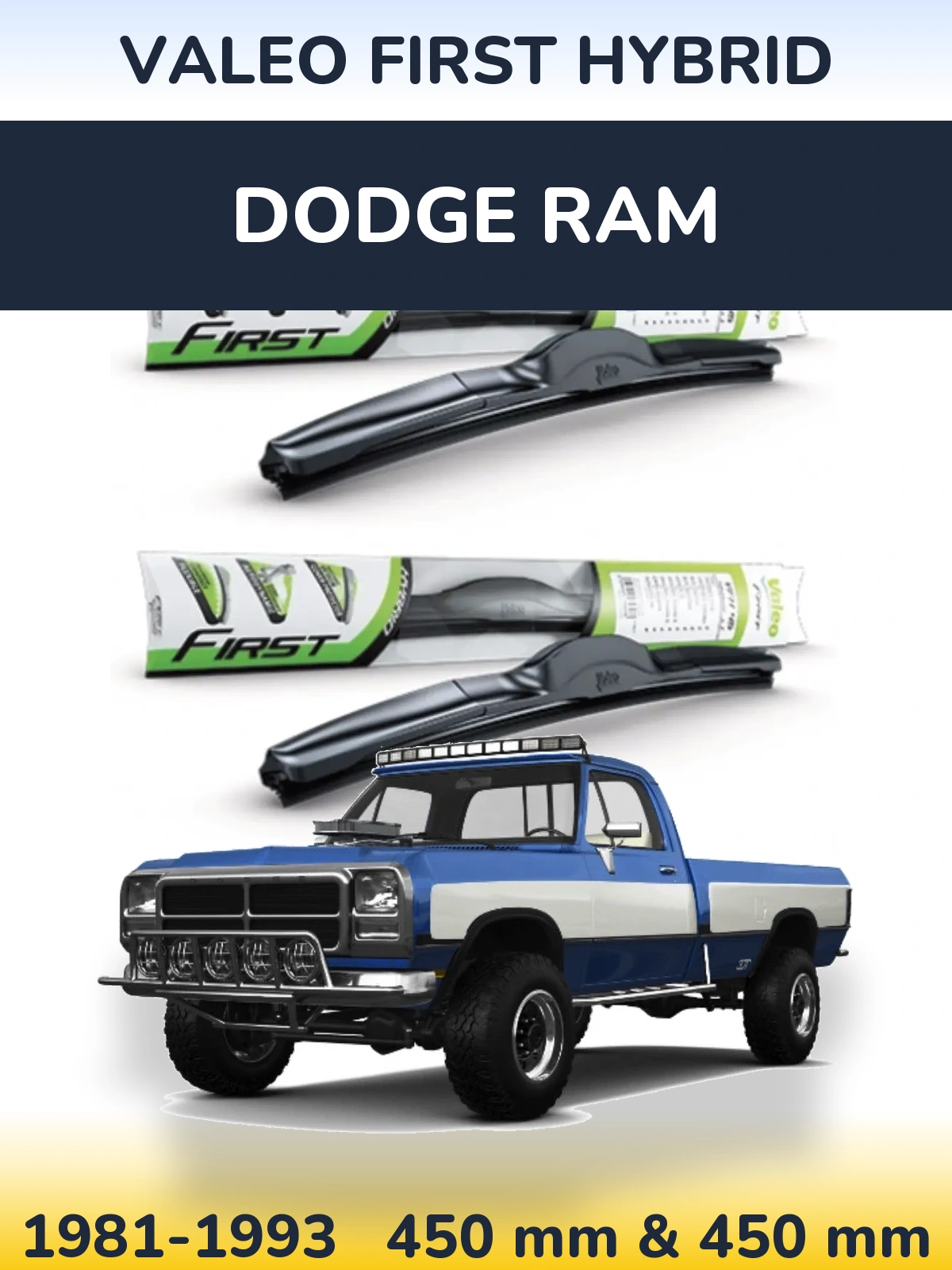 Комплект передних дворников Valeo First Hybrid 450 & 450 мм для Dodge RAM 1981-1993