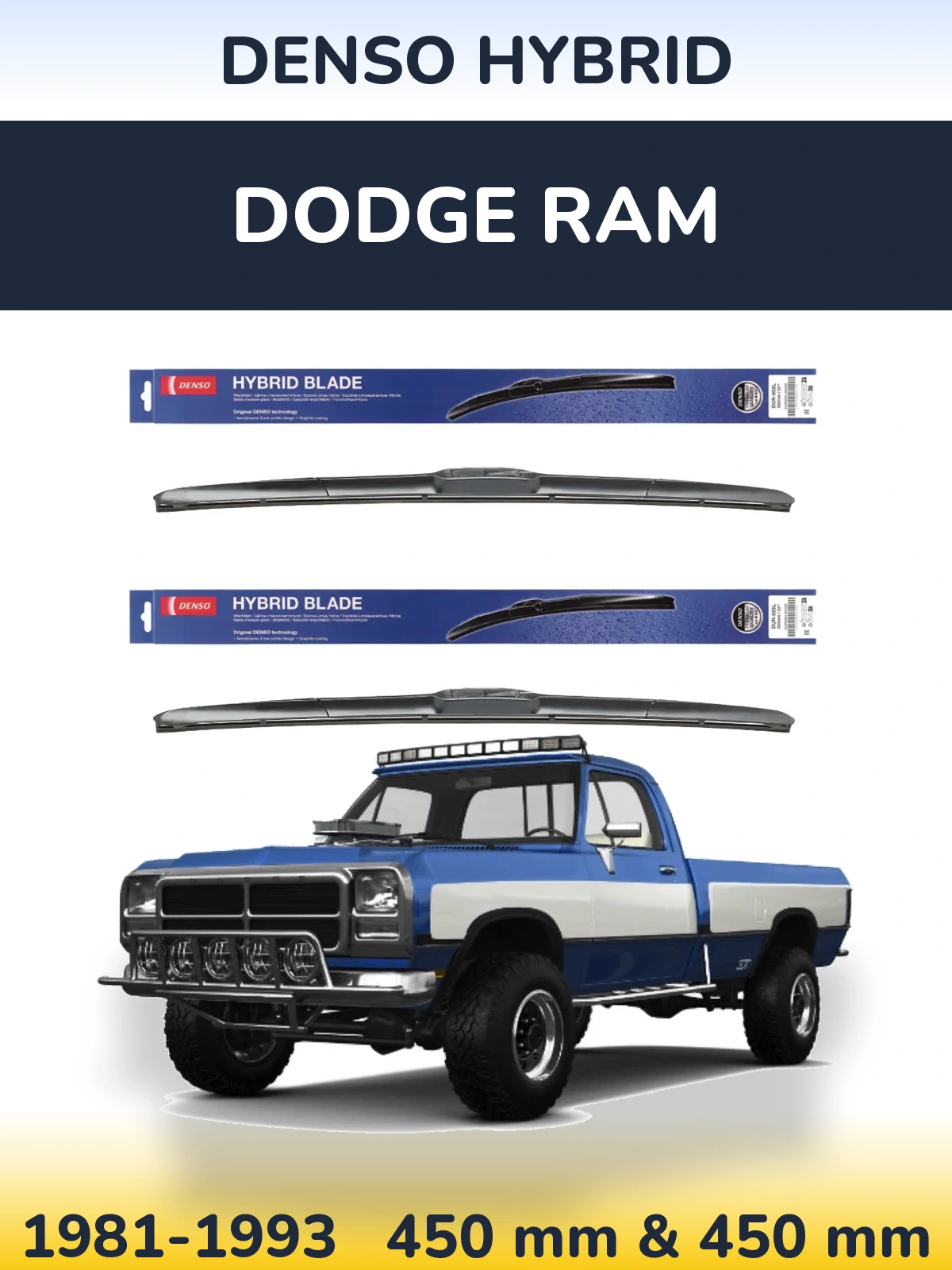 Komplet przednich wycieraczek Denso Hybrid 450 & 450 mm do Dodge RAM 1981-1993