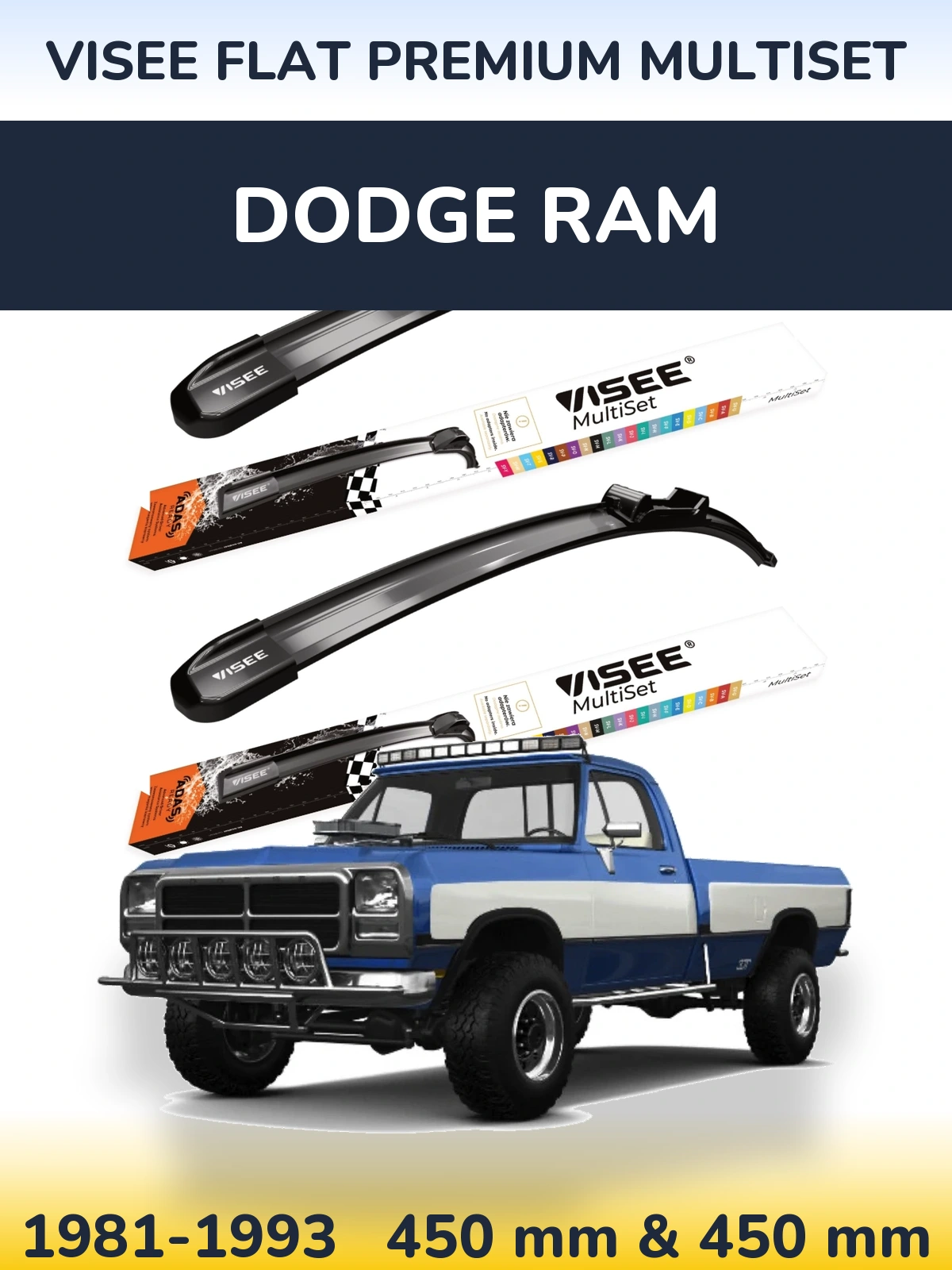 Комплект передних дворников VISEE FLAT PREMIUM MultiSet 450 & 450 мм для Dodge RAM 1981-1993
