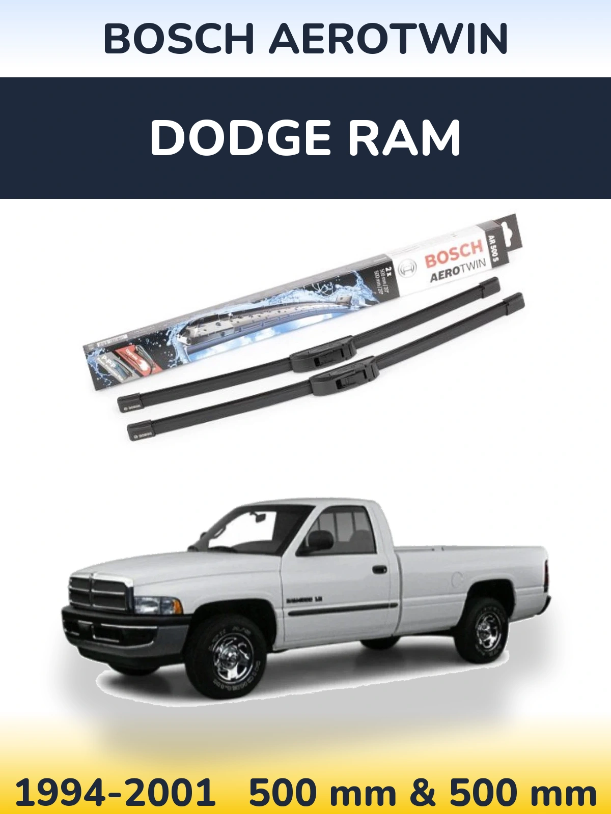 Front wiper blade set BOSCH AeroTwin 500 & 500 mm for Dodge RAM 1994-2001