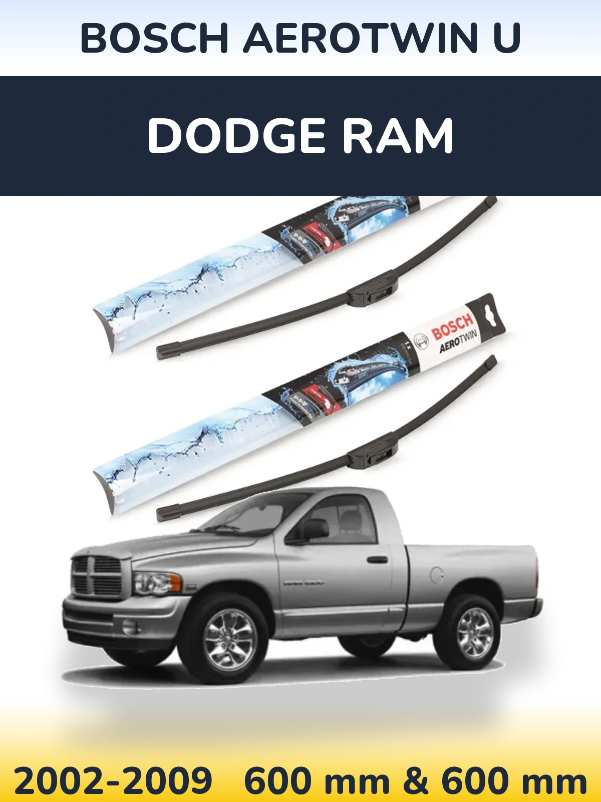 Komplet przednich wycieraczek BOSCH AeroTwin U 600 & 600 mm do Dodge RAM 2002-2009