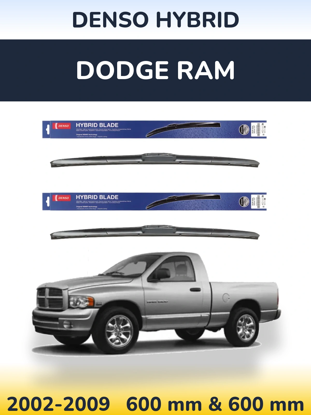 Komplet przednich wycieraczek Denso Hybrid 600 & 600 mm do Dodge RAM 2002-2009