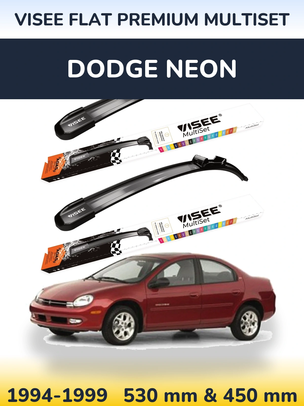 Front wiper blade set VISEE FLAT PREMIUM MultiSet 530 & 450 mm for Dodge Neon 1994-1999