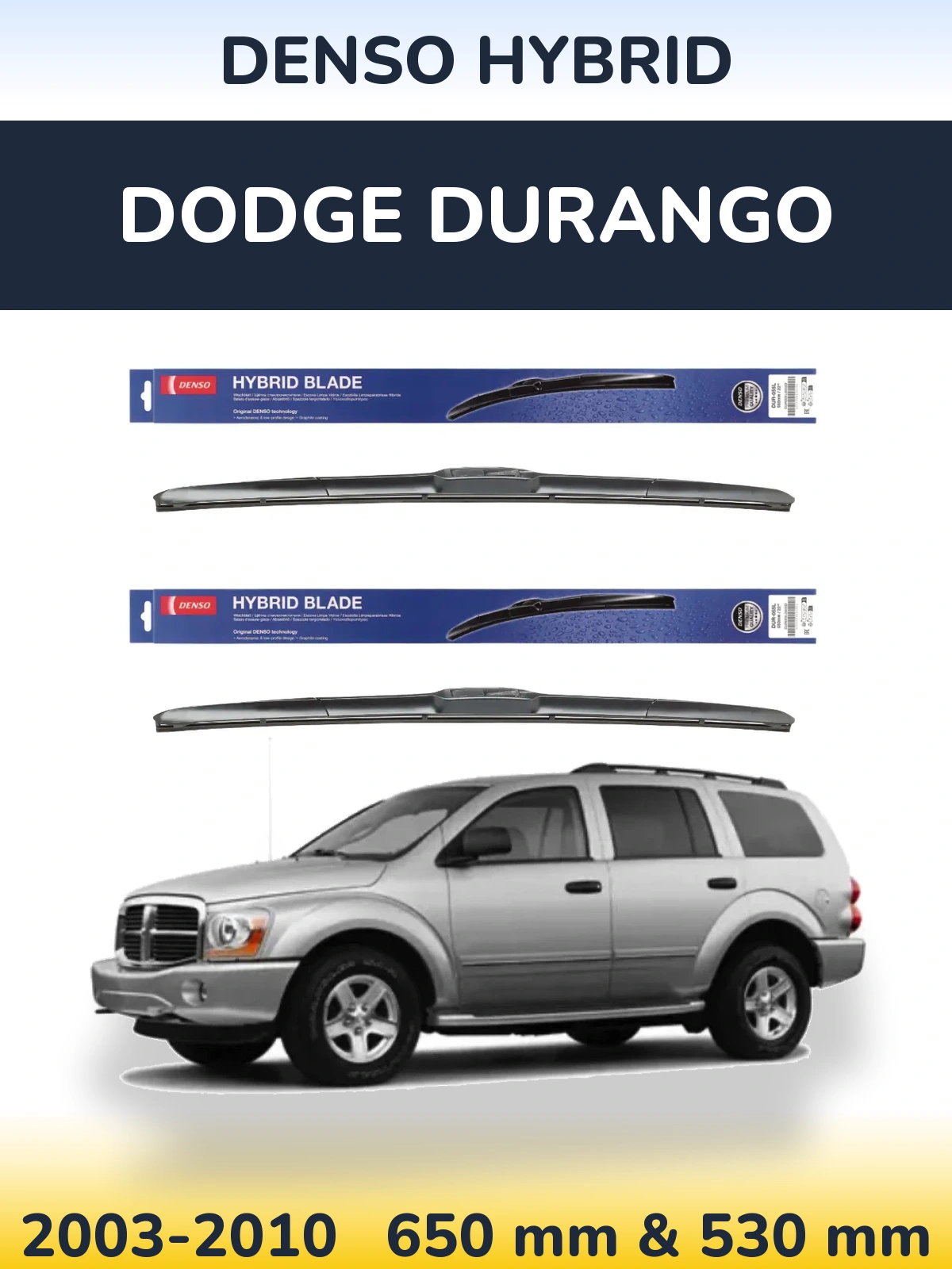 Комплект передних дворников Denso Hybrid 650 & 530 мм для Dodge Durango 2003-2010