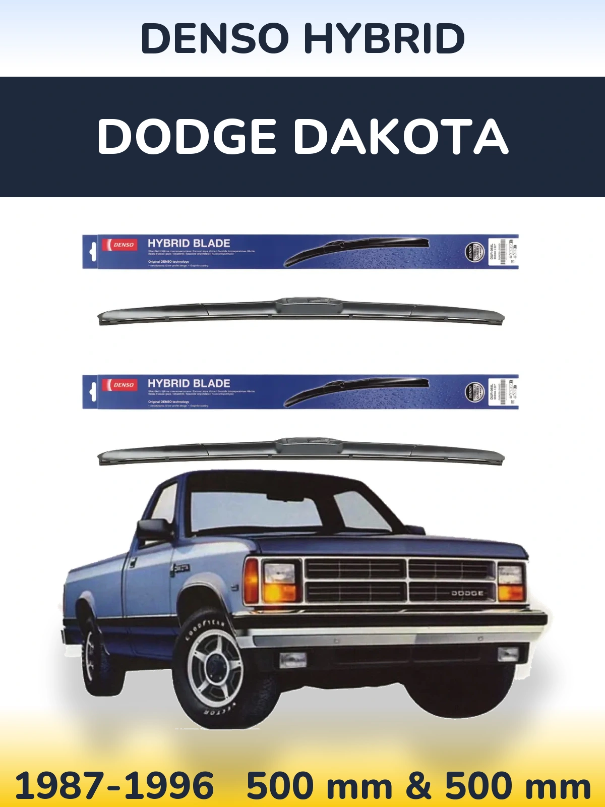 Front wiper blade set Denso Hybrid 500 & 500 mm for Dodge Dakota 1987-1996