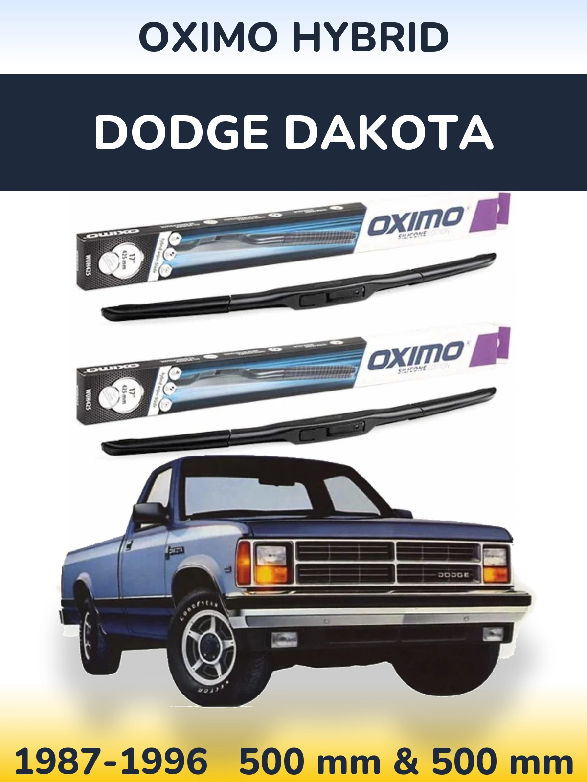 Front wiper blade set Oximo Hybrid 500 & 500 mm for Dodge Dakota 1987-1996