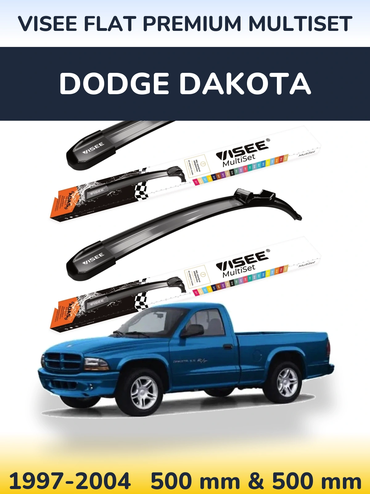 Front wiper blade set VISEE FLAT PREMIUM MultiSet 500 & 500 mm for Dodge Dakota 1997-2004