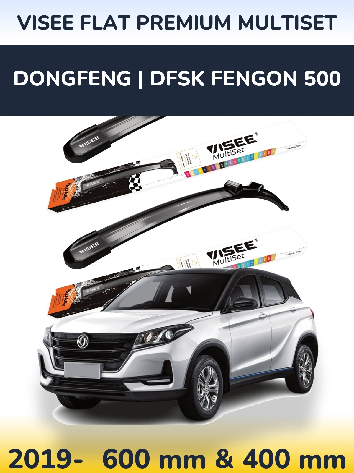 Front wiper blade set VISEE FLAT PREMIUM MultiSet 600 & 400 mm for DongFeng | DFSK Fengon 500 2019-2026