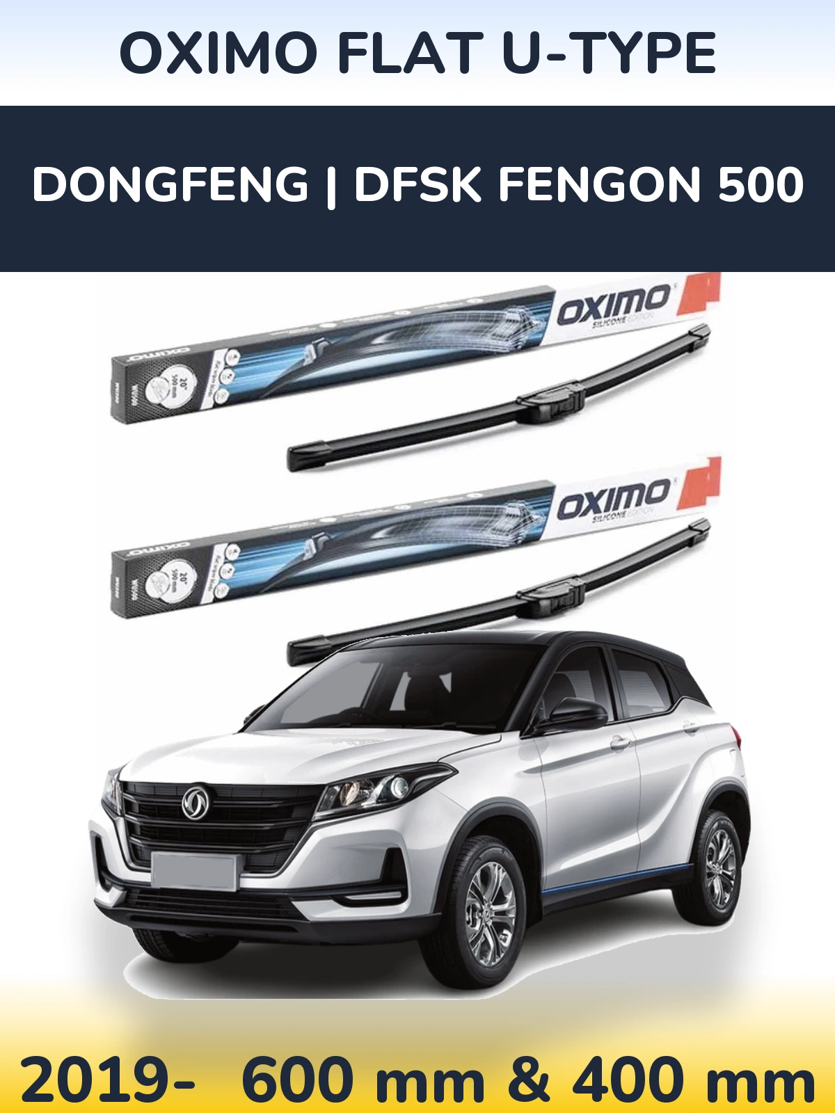 Комплект передних дворников Oximo Flat U-type 600 & 400 мм для DongFeng | DFSK Fengon 500 2019-2026