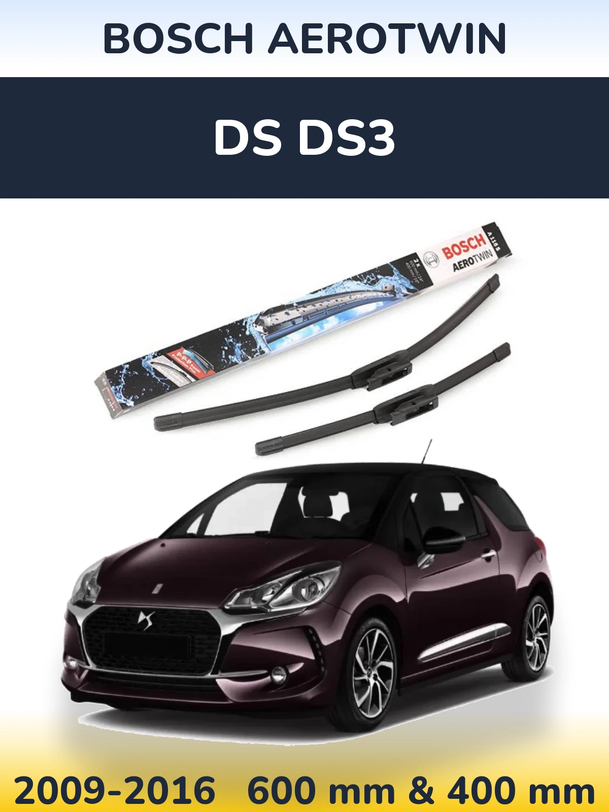 Front wiper blade set BOSCH AeroTwin 600 & 400 mm for DS DS3 2009-2016