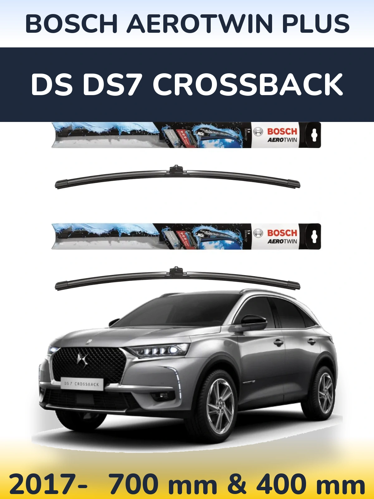 Komplet przednich wycieraczek BOSCH AeroTwin Plus 700 & 400 mm do DS DS7 Crossback 2017-2026