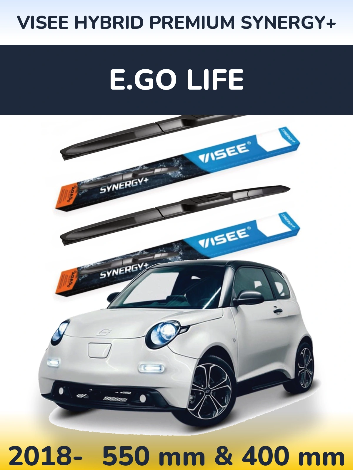 Komplet przednich wycieraczek VISEE HYBRID PREMIUM SYNERGY+ 550 & 400 mm do E.GO life 2018-2026