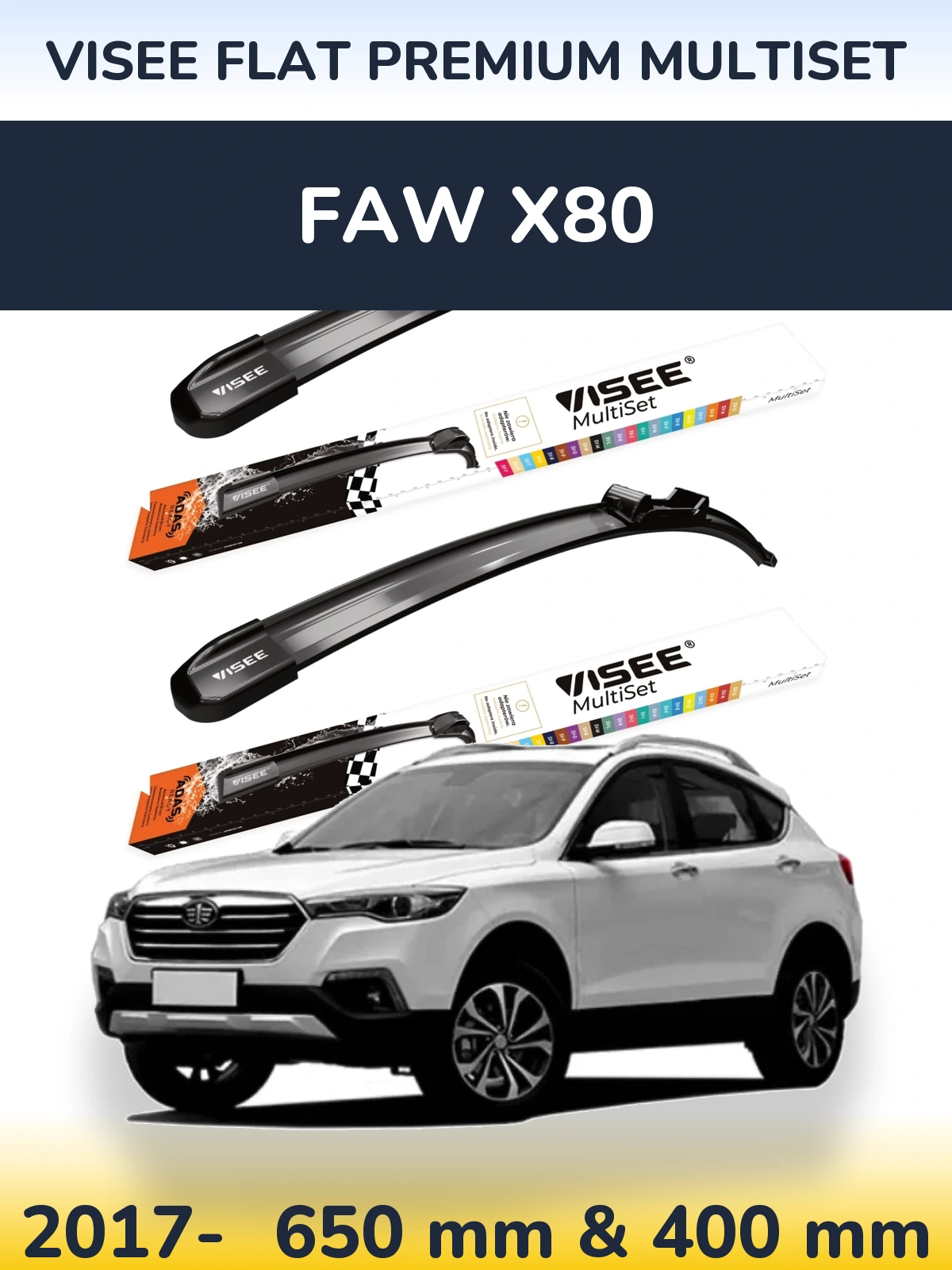 Komplet przednich wycieraczek VISEE FLAT PREMIUM MultiSet 650 & 400 mm do FAW X80 2017-2026