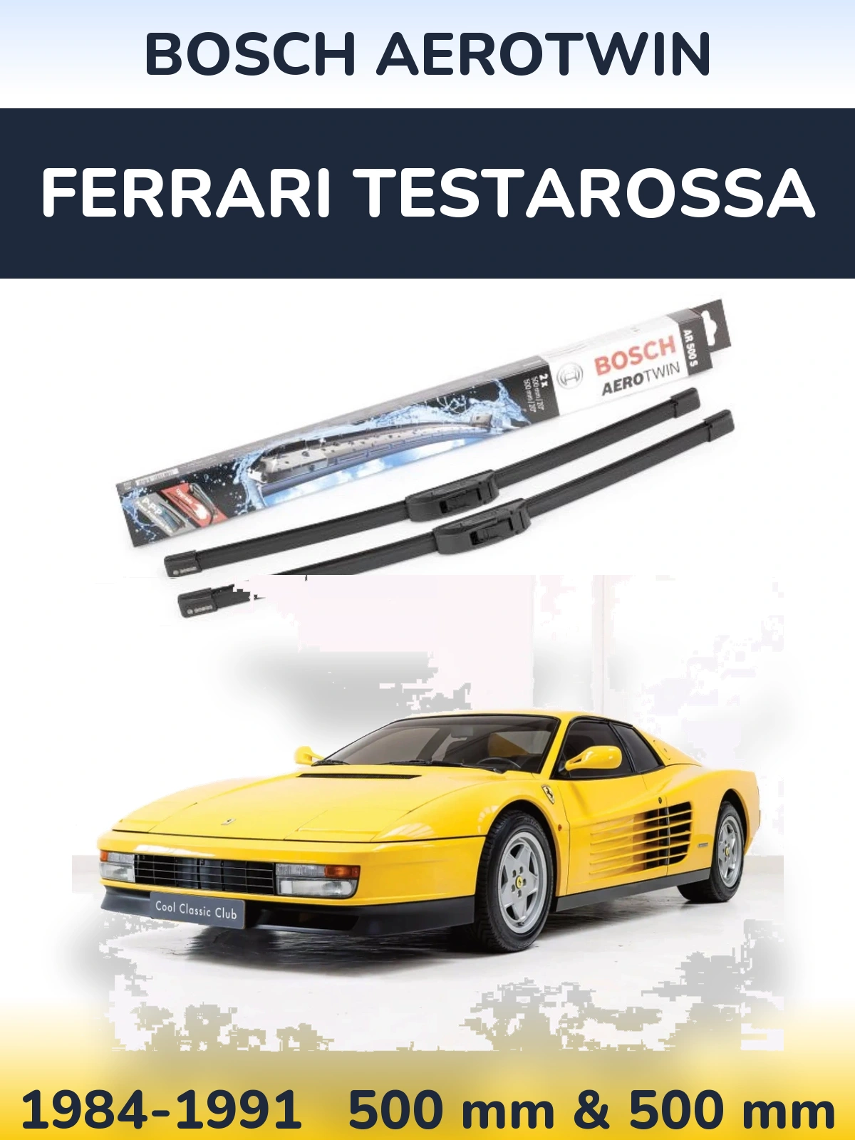 Комплект передних дворников BOSCH AeroTwin 500 & 500 мм для Ferrari Testarossa 1984-1991