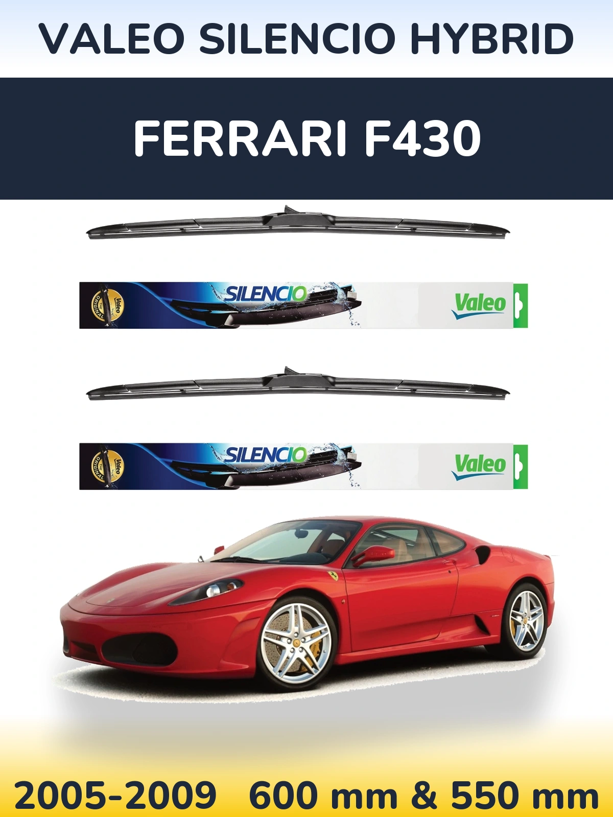 Komplet przednich wycieraczek Valeo Silencio Hybrid 600 & 550 mm do Ferrari F430 2005-2009