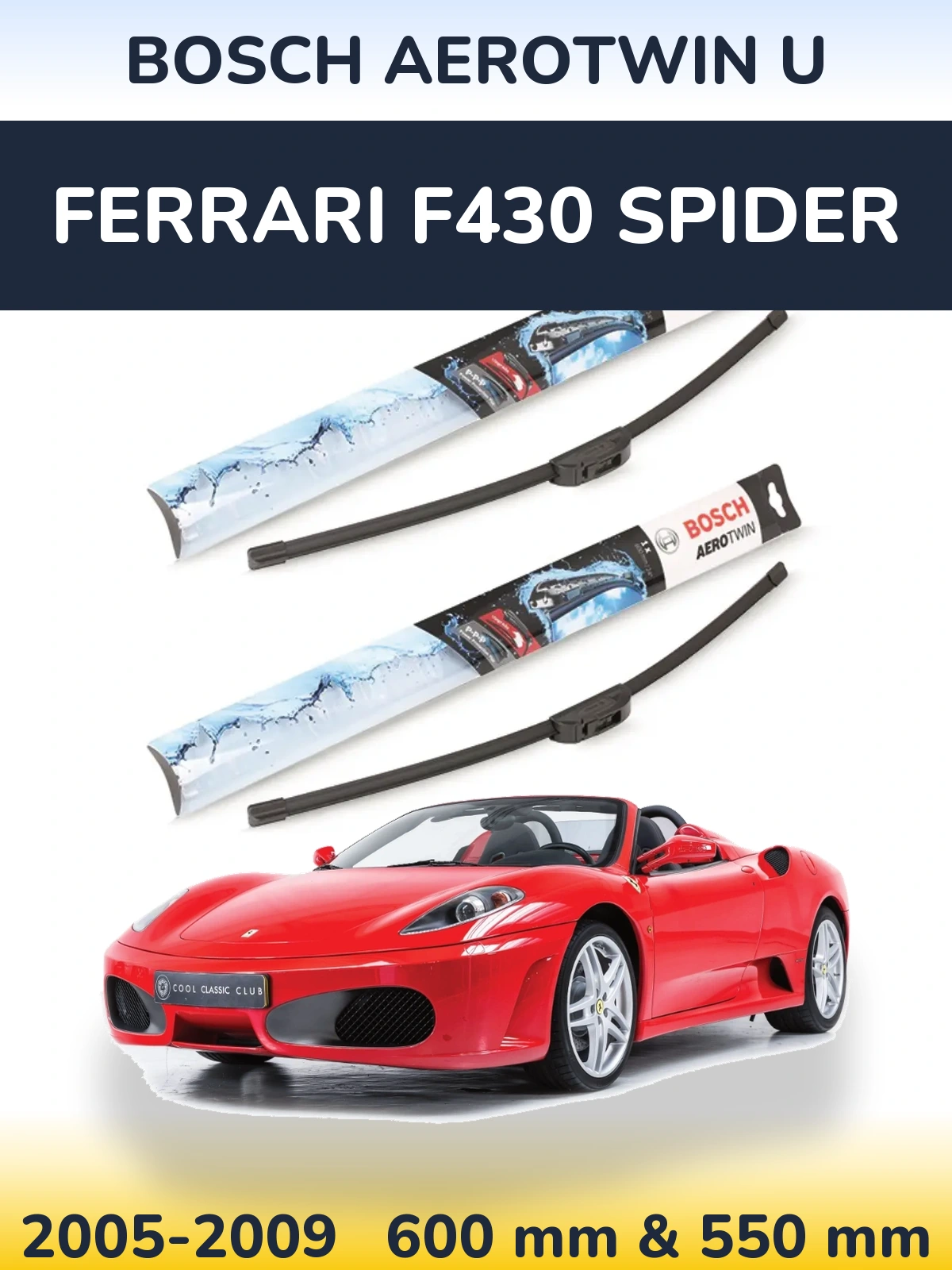Komplet przednich wycieraczek BOSCH AeroTwin U 600 & 550 mm do Ferrari F430 Spider 2005-2009
