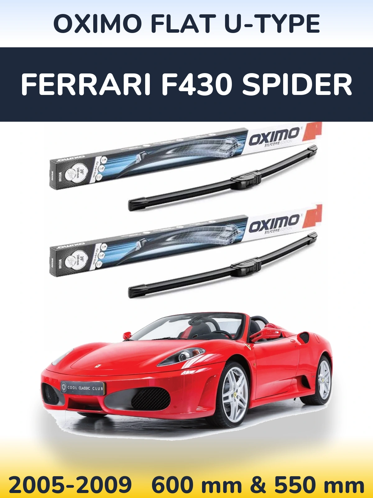 Комплект передних дворников Oximo Flat U-type 600 & 550 мм для Ferrari F430 Spider 2005-2009