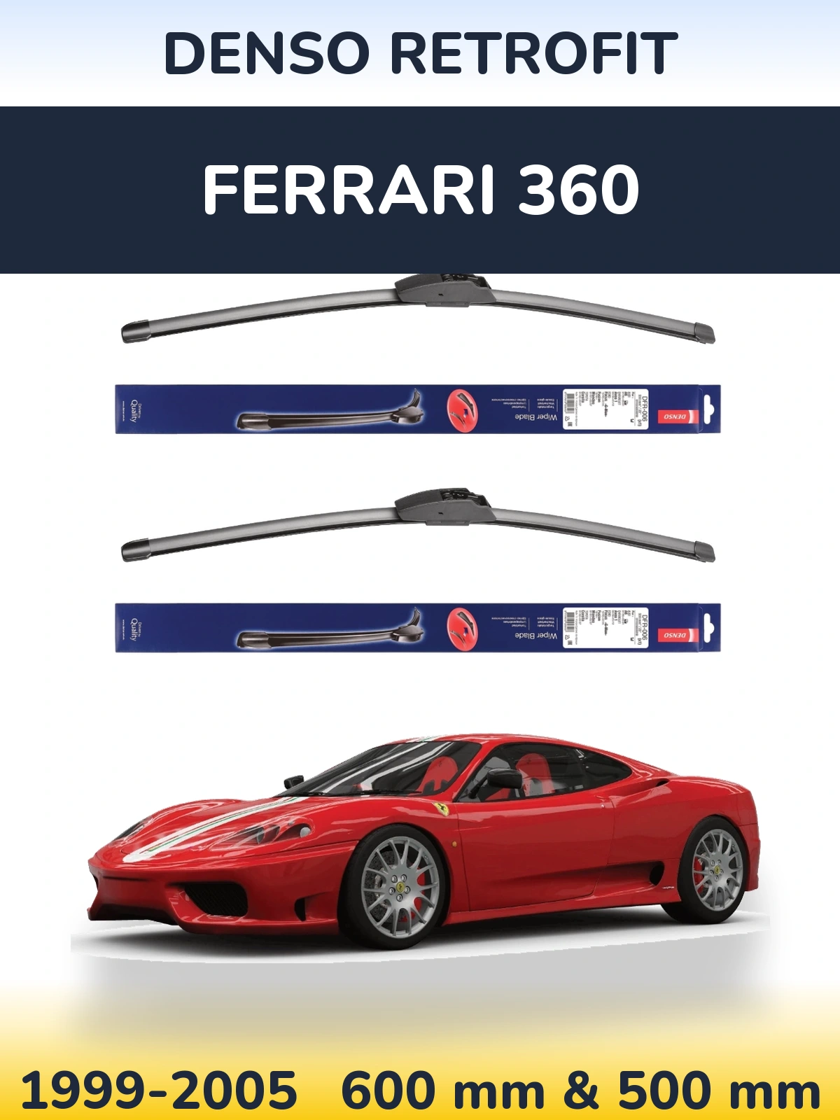 Front wiper blade set Denso Retrofit 600 & 500 mm for Ferrari 360 1999-2005