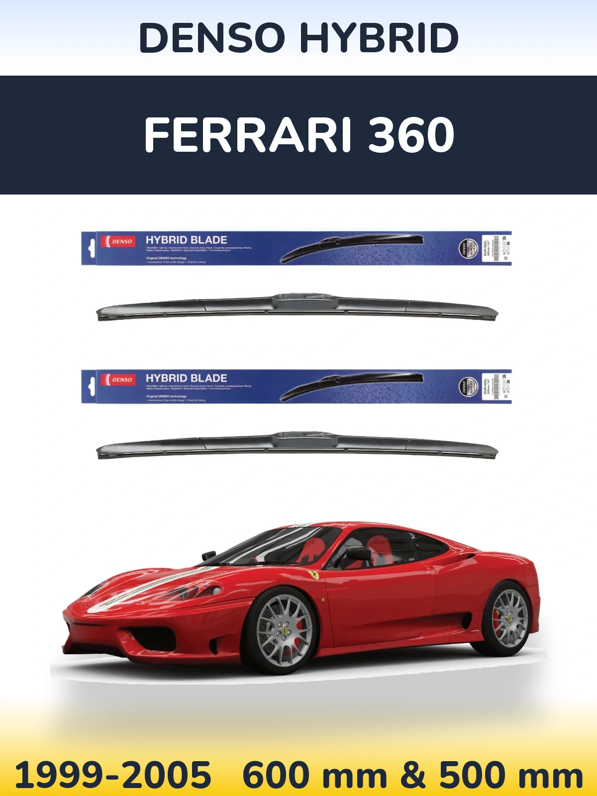 Komplet przednich wycieraczek Denso Hybrid 600 & 500 mm do Ferrari 360 1999-2005