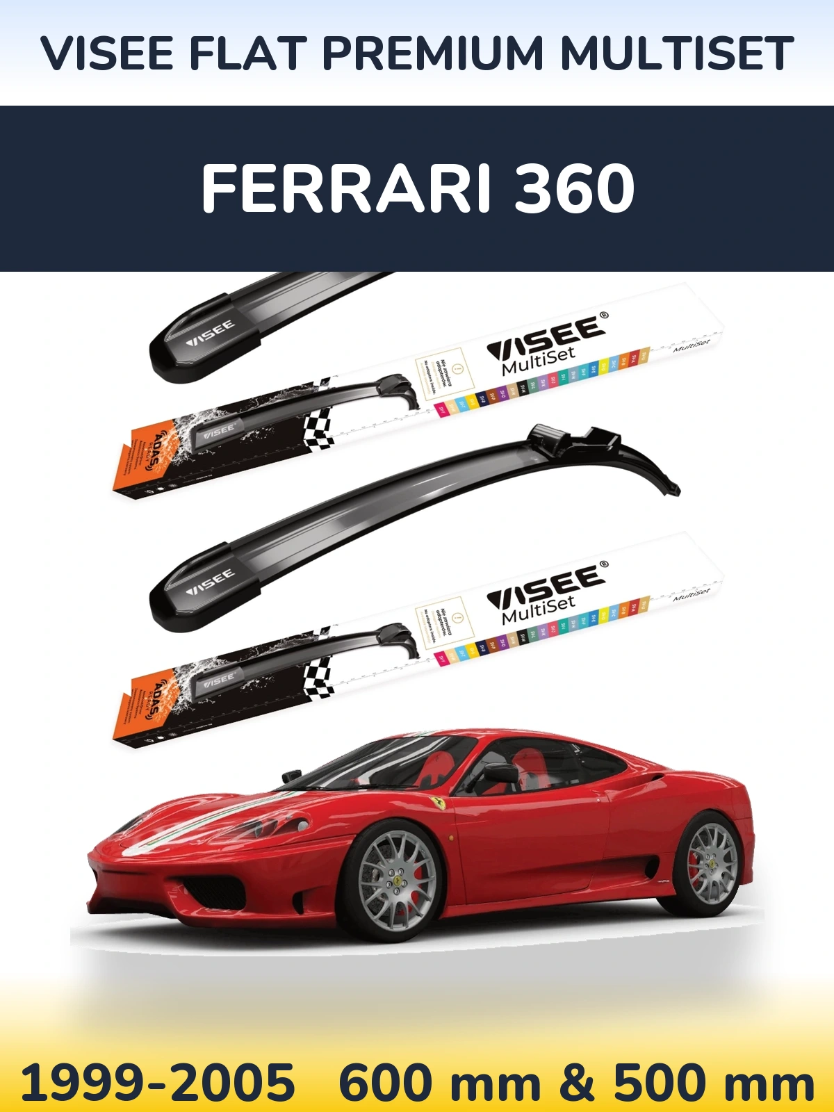 Front wiper blade set VISEE FLAT PREMIUM MultiSet 600 & 500 mm for Ferrari 360 1999-2005
