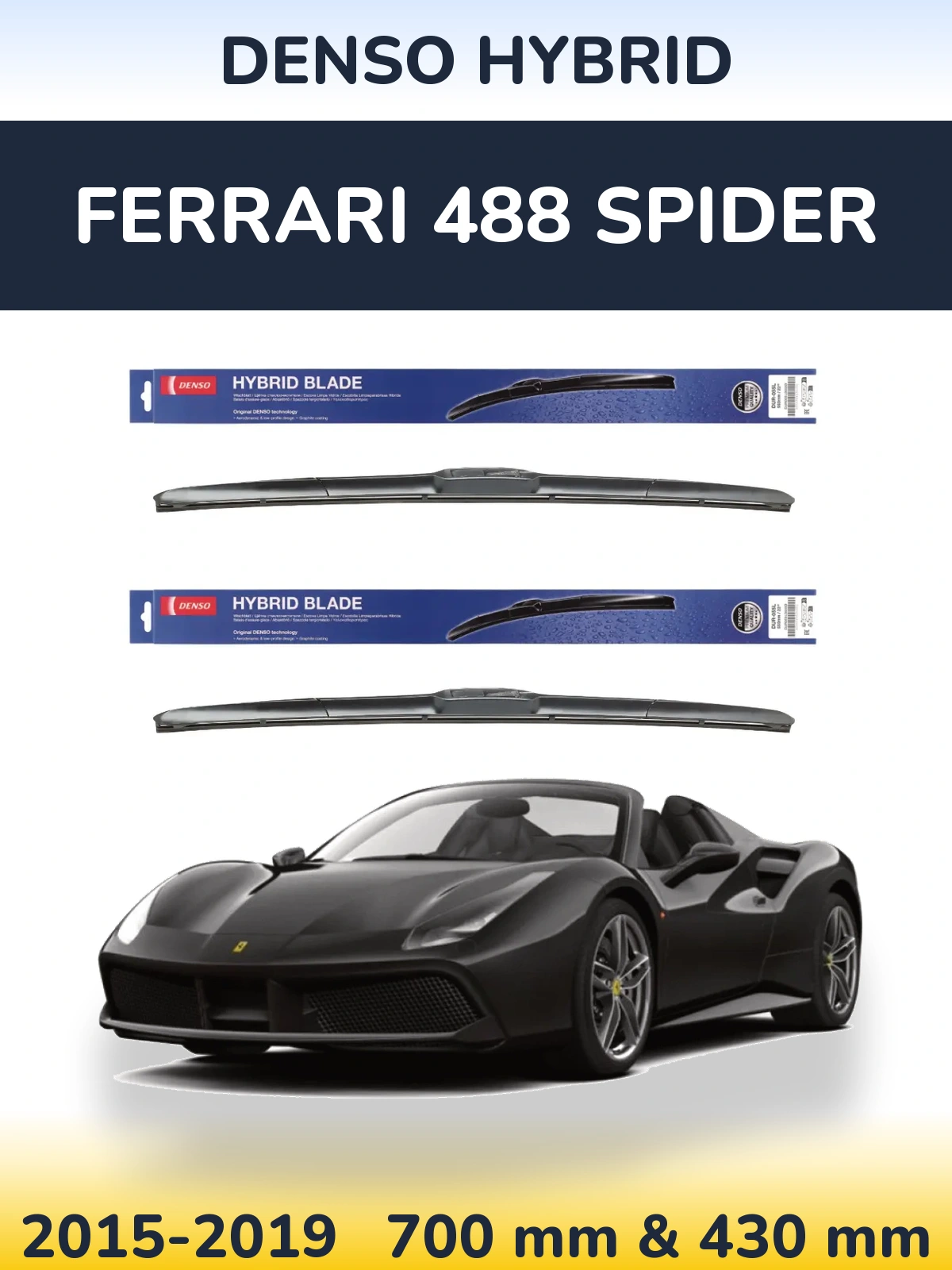 Комплект передних дворников Denso Hybrid 700 & 430 мм для Ferrari 488 Spider 2015-2019