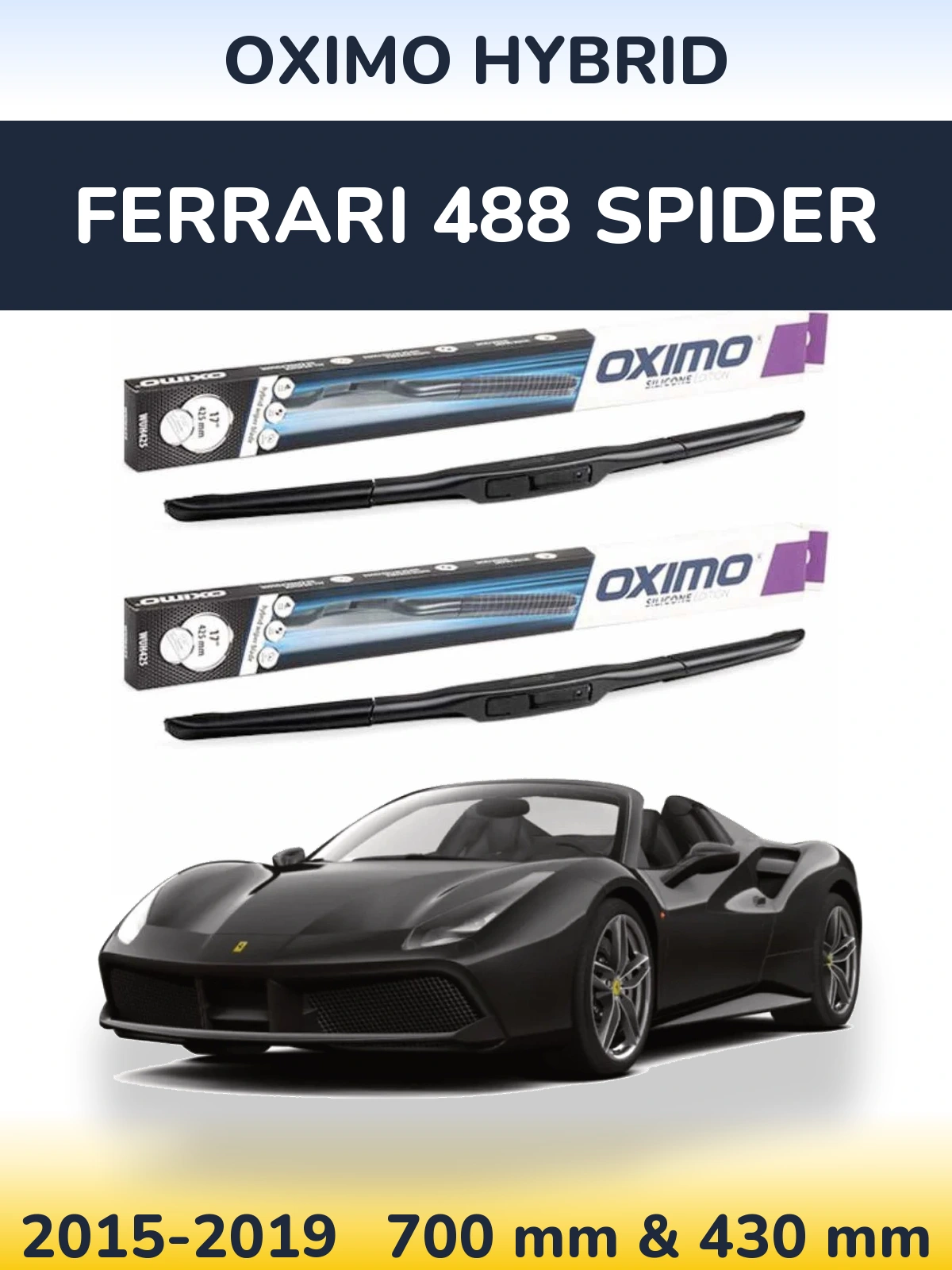 Комплект передних дворников Oximo Hybrid 700 & 430 мм для Ferrari 488 Spider 2015-2019