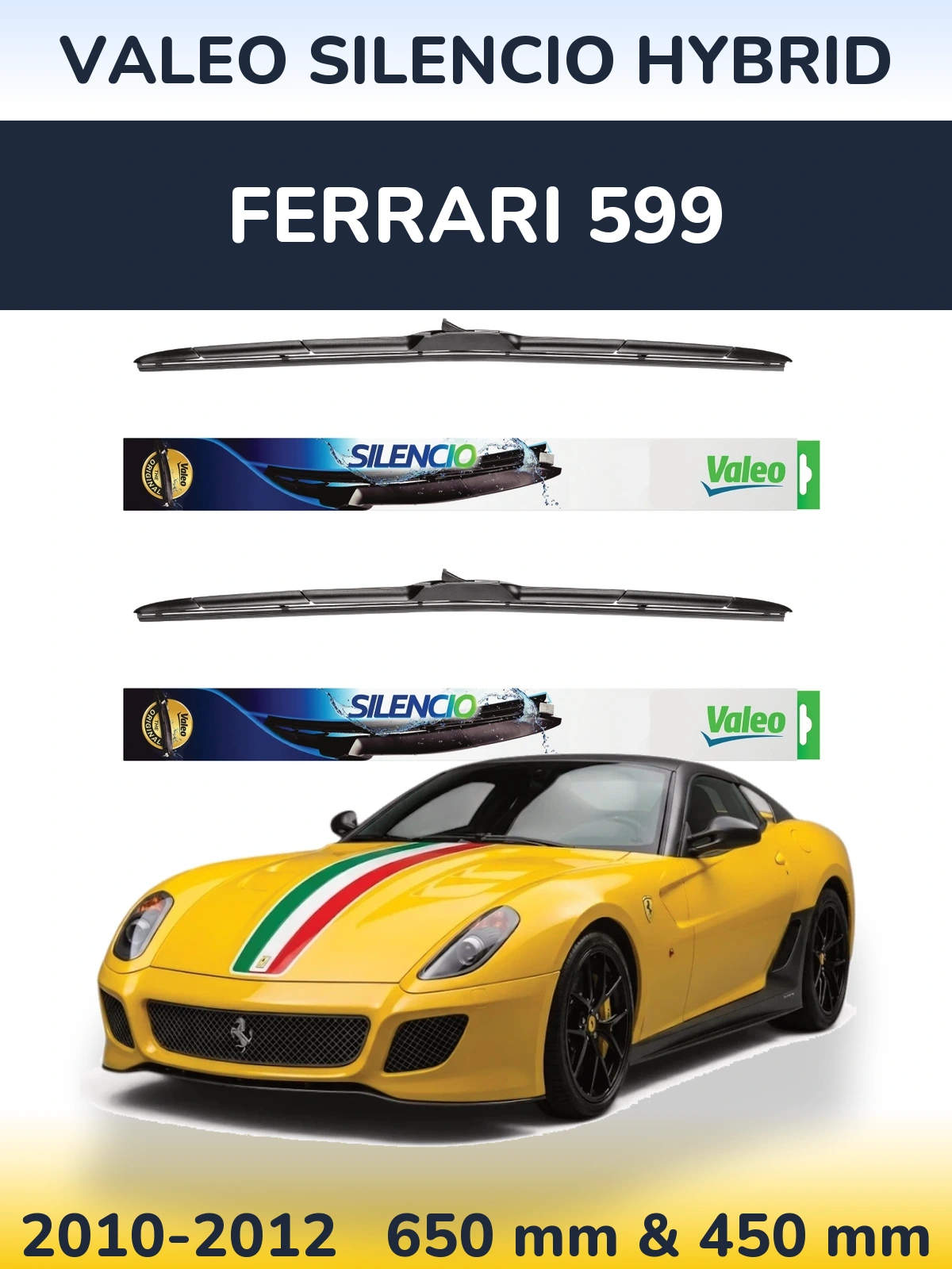 Комплект передніх щіток Valeo Silencio Hybrid 650 & 450 мм для Ferrari 599 2010-2012