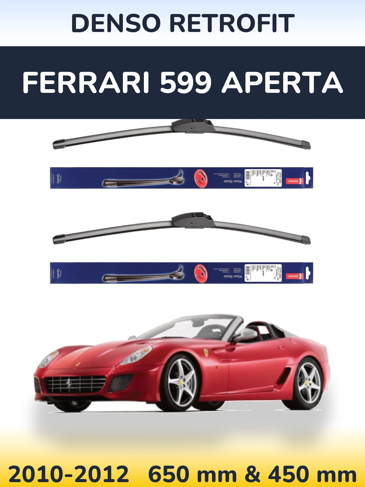 Komplet przednich wycieraczek Denso Retrofit 650 & 450 mm do Ferrari 599 Aperta 2010-2012