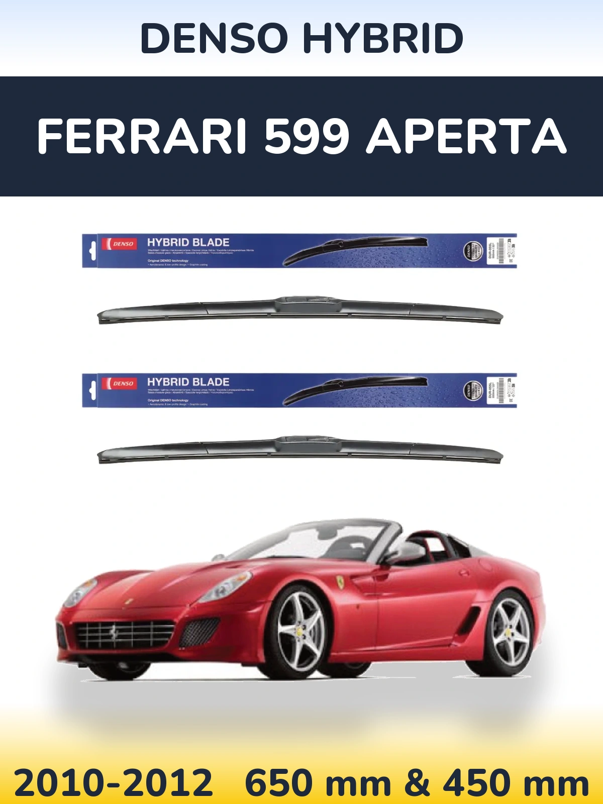 Комплект передних дворников Denso Hybrid 650 & 450 мм для Ferrari 599 Aperta 2010-2012