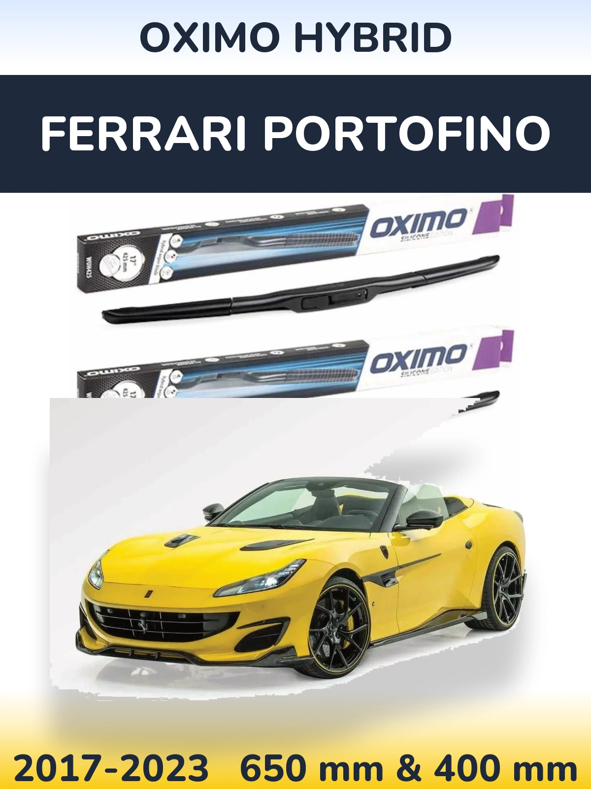 Komplet przednich wycieraczek Oximo Hybrid 650 & 400 mm do Ferrari Portofino 2017-2023