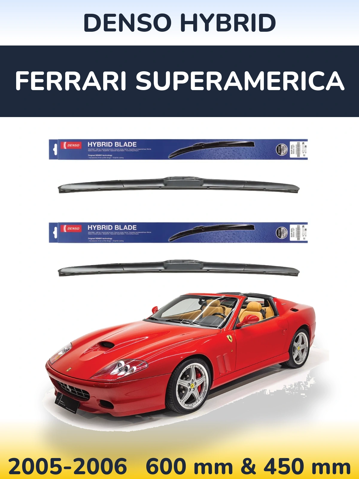 Комплект передніх щіток Denso Hybrid 600 & 450 мм для Ferrari Superamerica 2005-2006