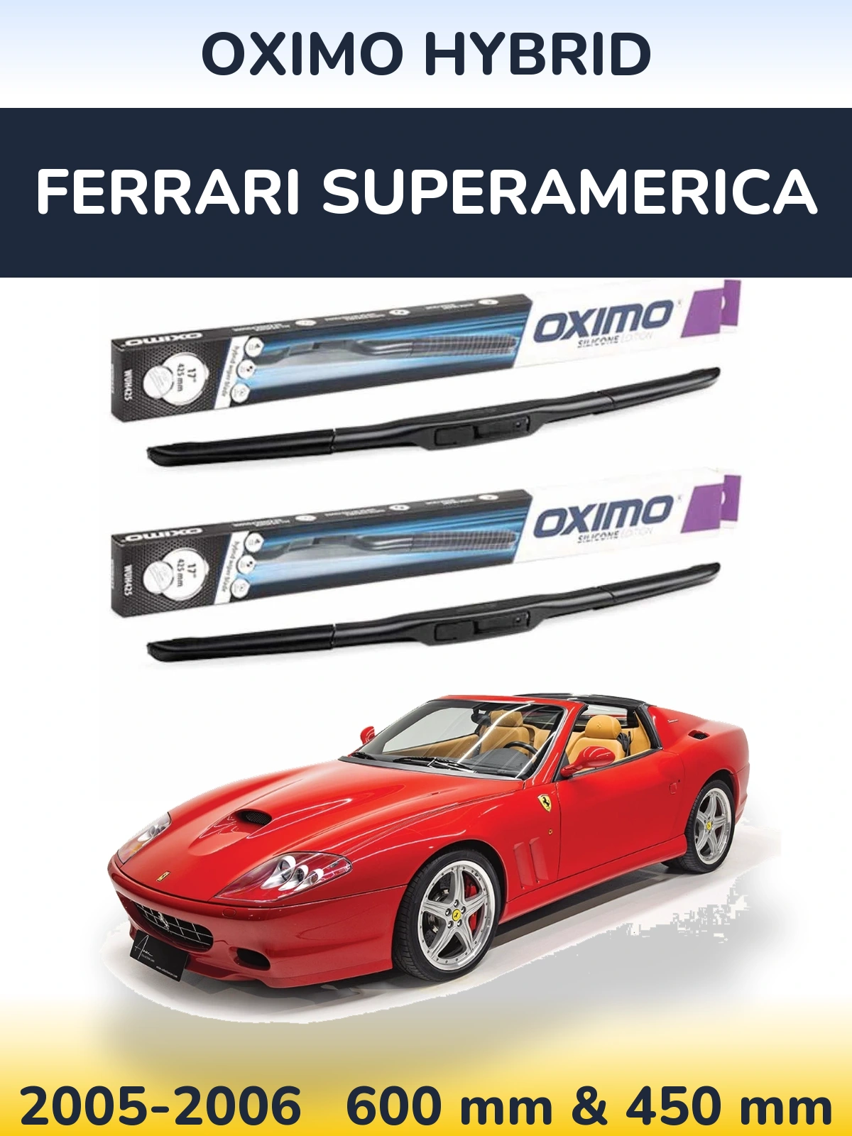Комплект передних дворников Oximo Hybrid 600 & 450 мм для Ferrari Superamerica 2005-2006