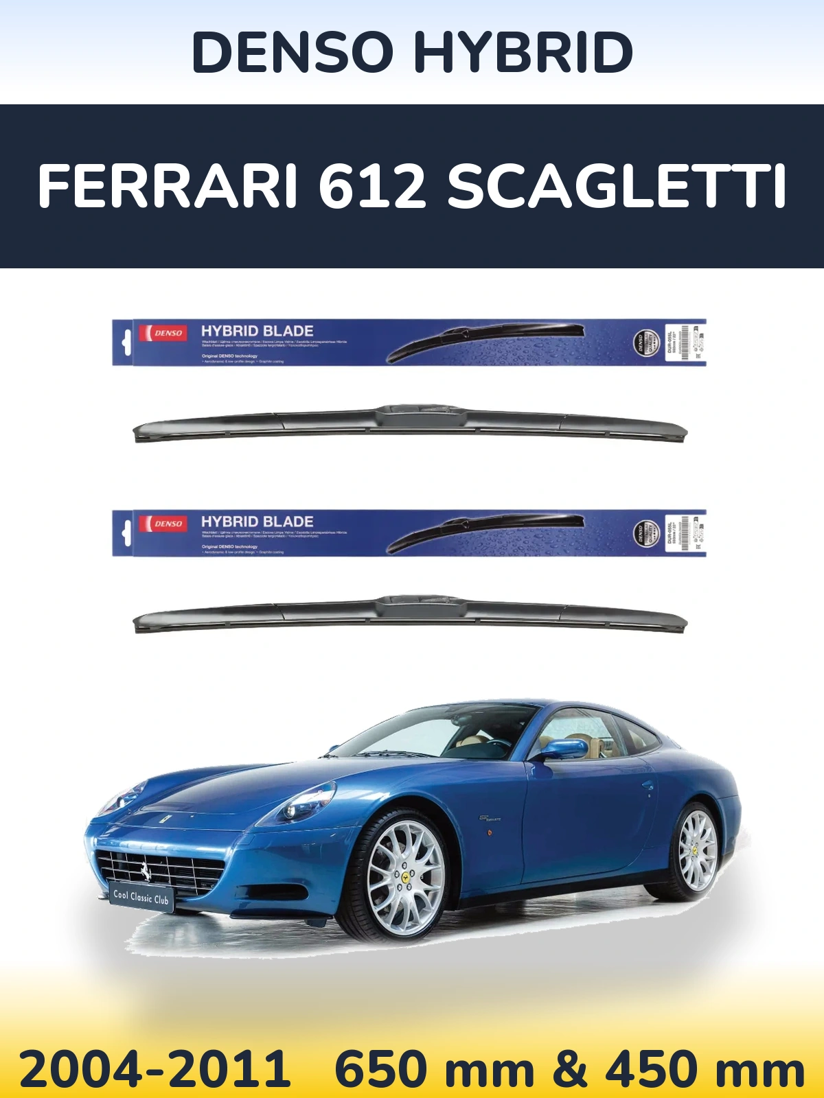 Komplet przednich wycieraczek Denso Hybrid 650 & 450 mm do Ferrari 612 Scagletti 2004-2011
