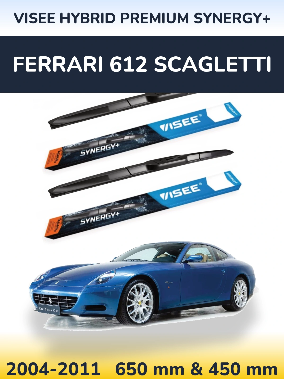 Komplet przednich wycieraczek VISEE HYBRID PREMIUM SYNERGY+ 650 & 450 mm do Ferrari 612 Scagletti 2004-2011