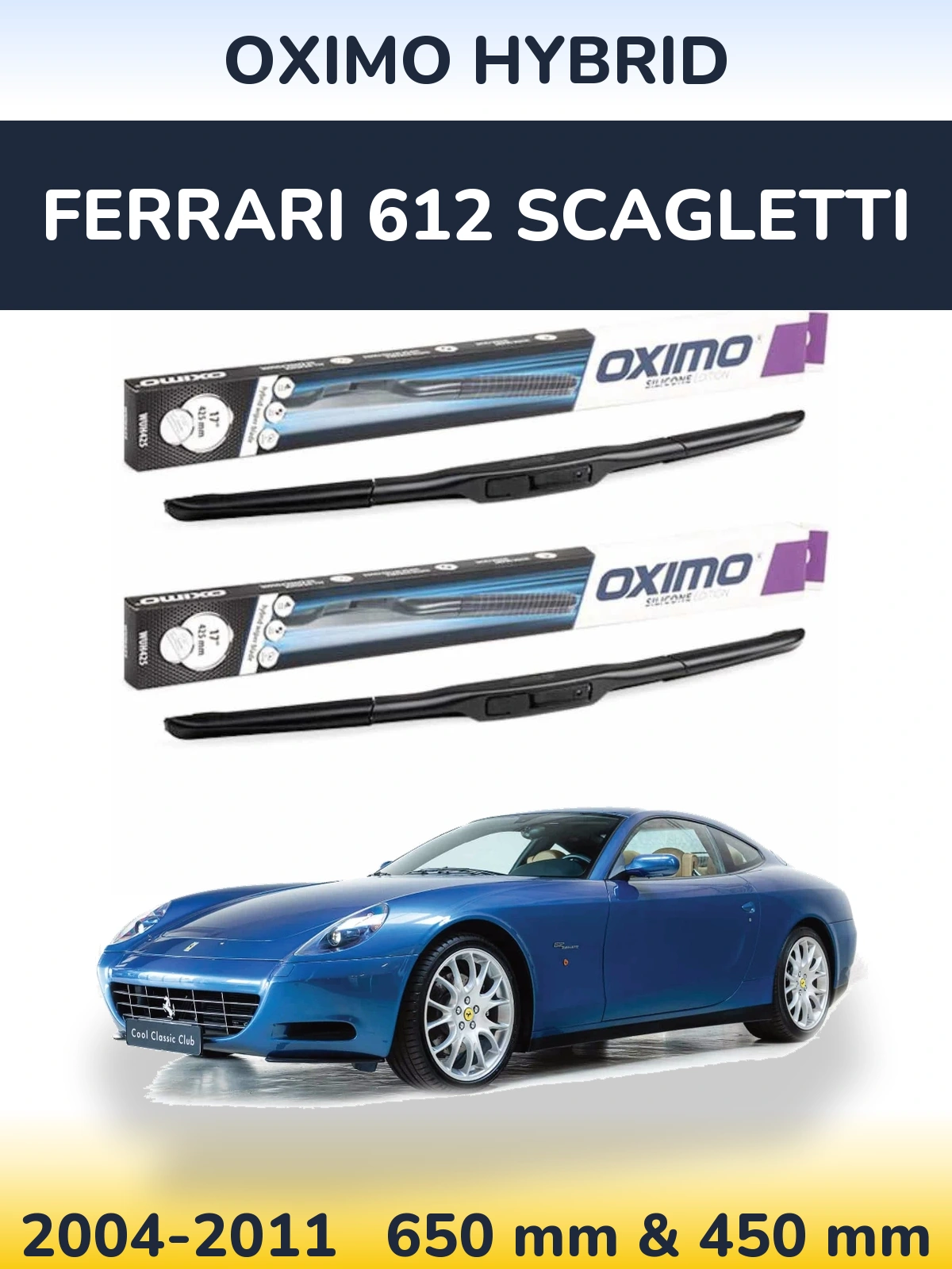 Комплект передних дворников Oximo Hybrid 650 & 450 мм для Ferrari 612 Scagletti 2004-2011