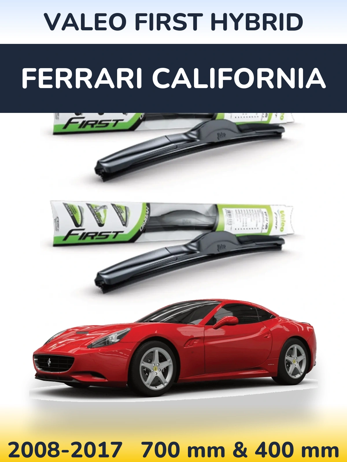 Комплект передних дворников Valeo First Hybrid 700 & 400 мм для Ferrari California 2008-2017