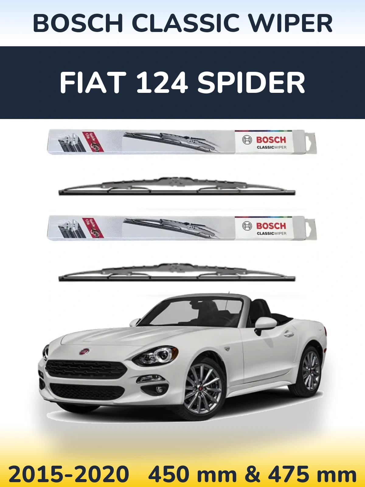 Front wiper blade set BOSCH Classic Wiper 450 & 475 mm for Fiat 124 Spider 2015-2020