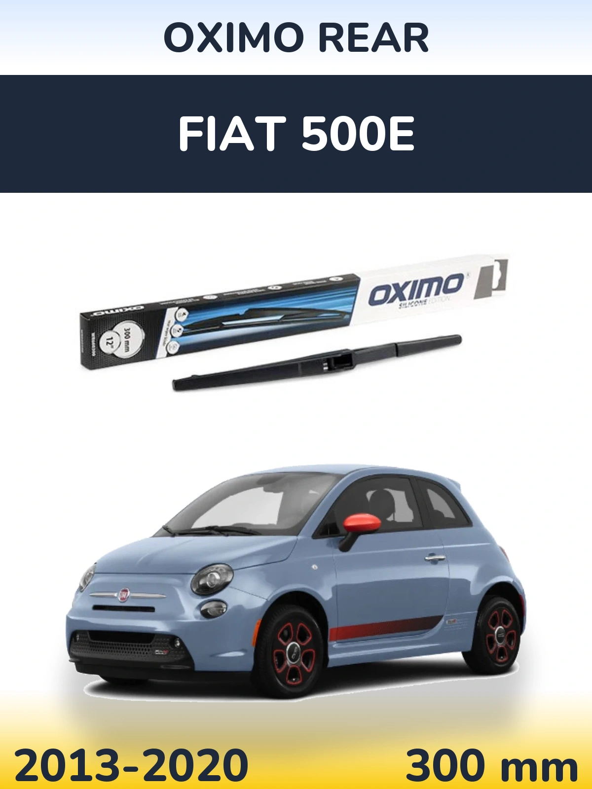 Задня щітка Oximo Rear 300 мм для Fiat 500e 2013-2020