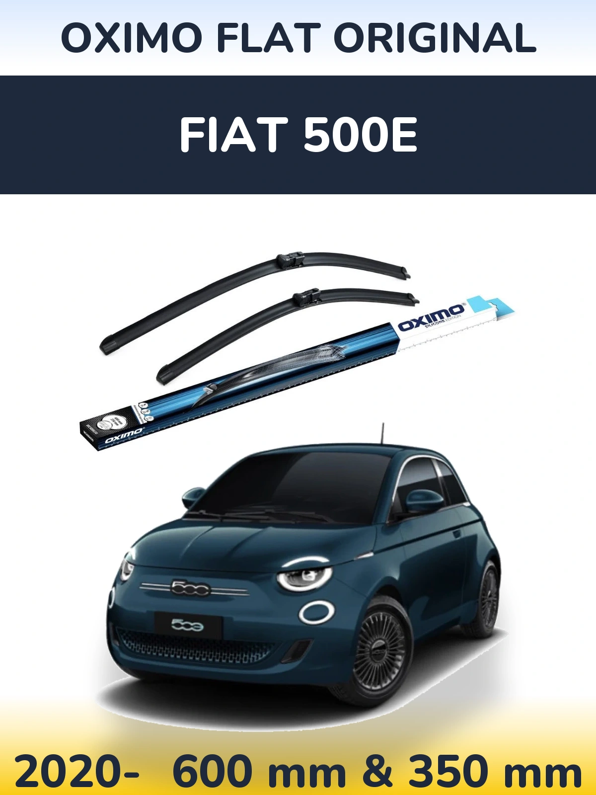 Front wiper blade set Oximo Flat Original 600 & 350 mm for Fiat 500e 2020-2026