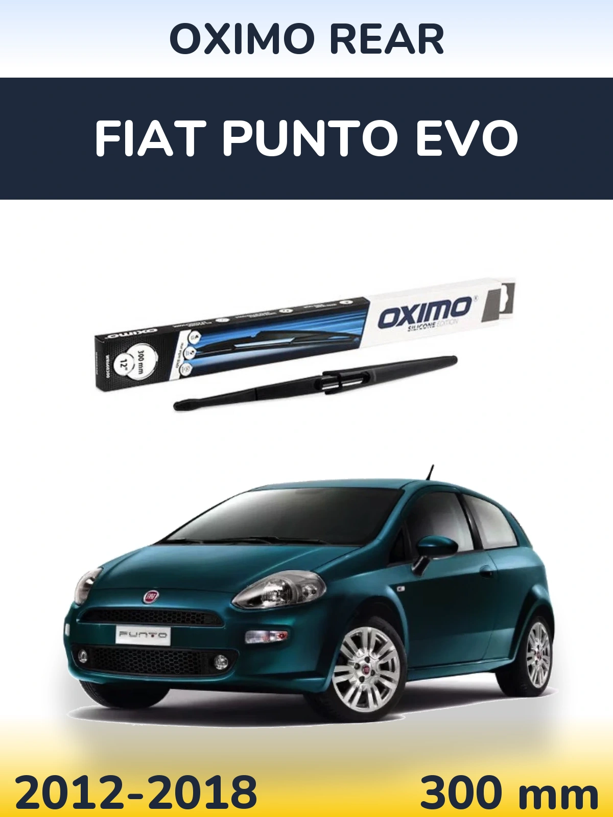 Rear wiper blade Oximo Rear 300 mm for Fiat Punto Evo 2012-2018