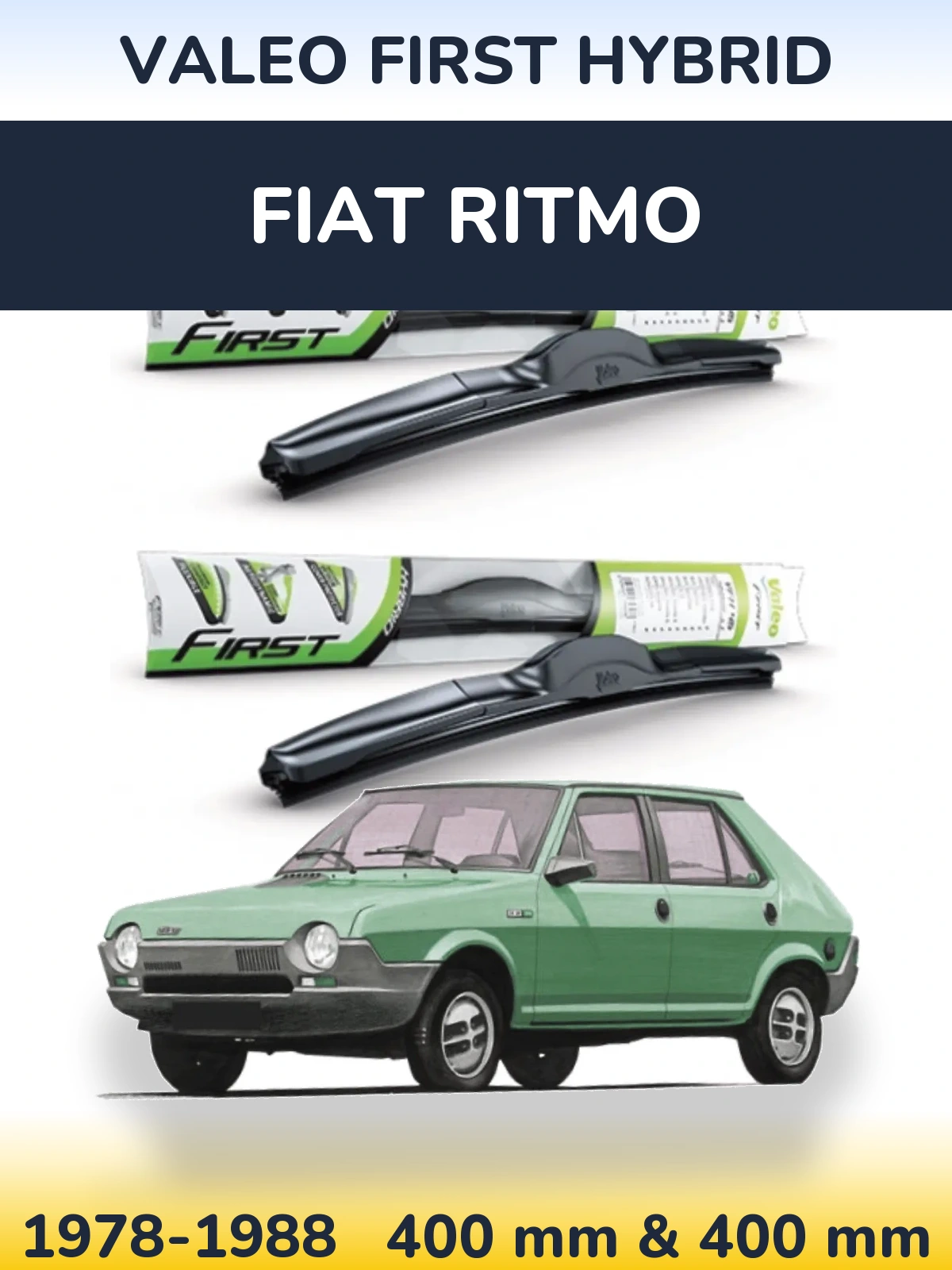 Komplet przednich wycieraczek Valeo First Hybrid 400 & 400 mm do Fiat Ritmo 1978-1988