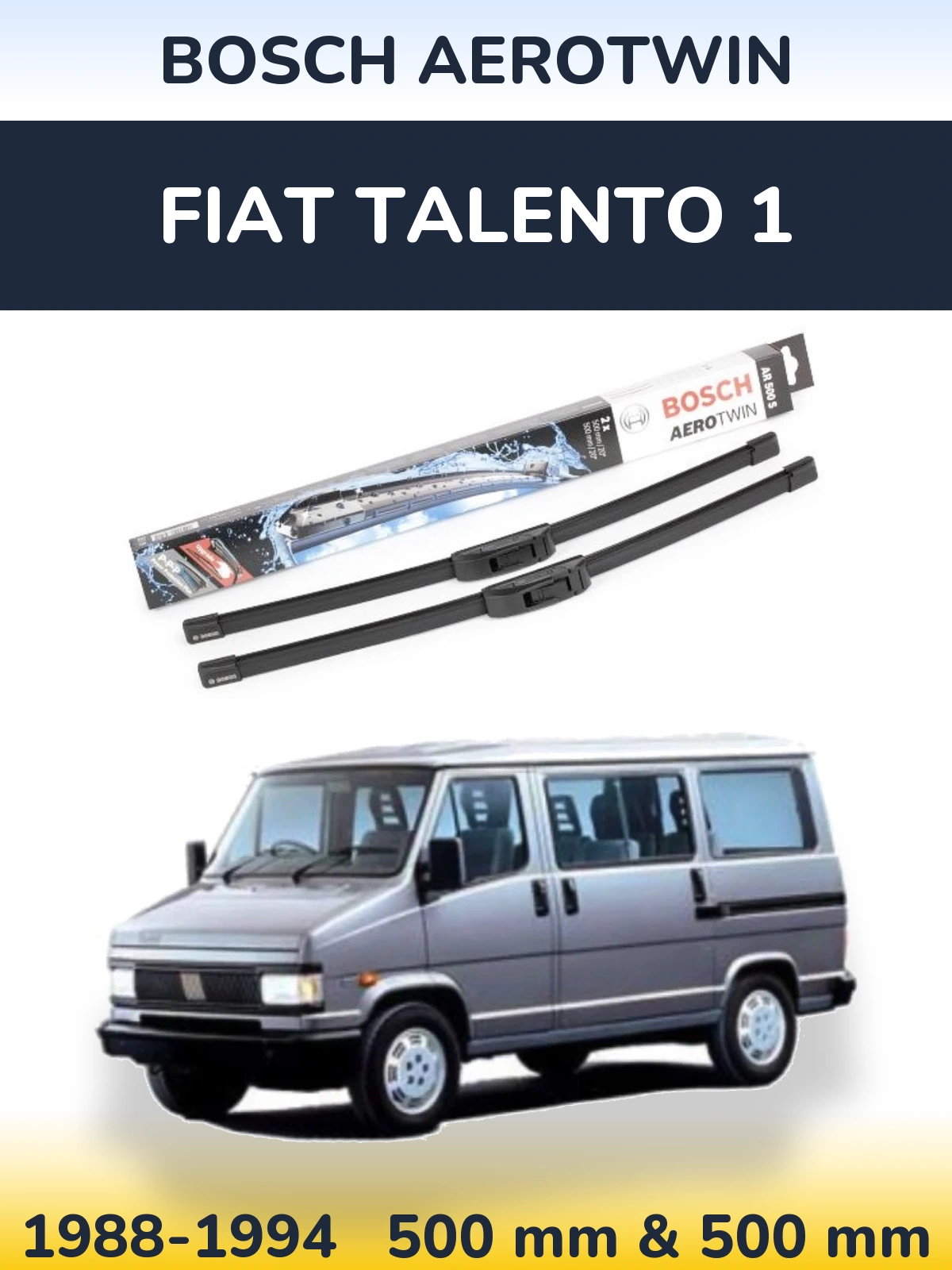 Komplet przednich wycieraczek BOSCH AeroTwin 500 & 500 mm do Fiat Talento 1 1988-1994