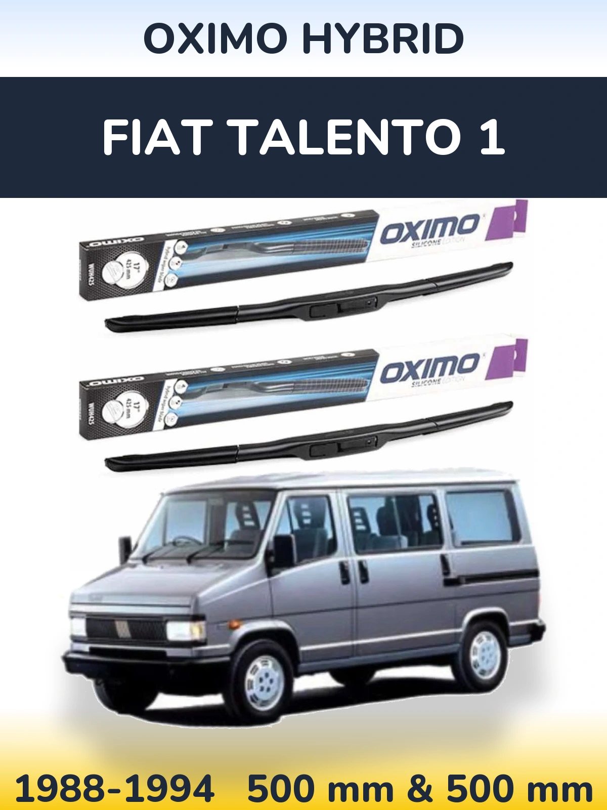 Комплект передніх щіток Oximo Hybrid 500 & 500 мм для Fiat Talento 1 1988-1994